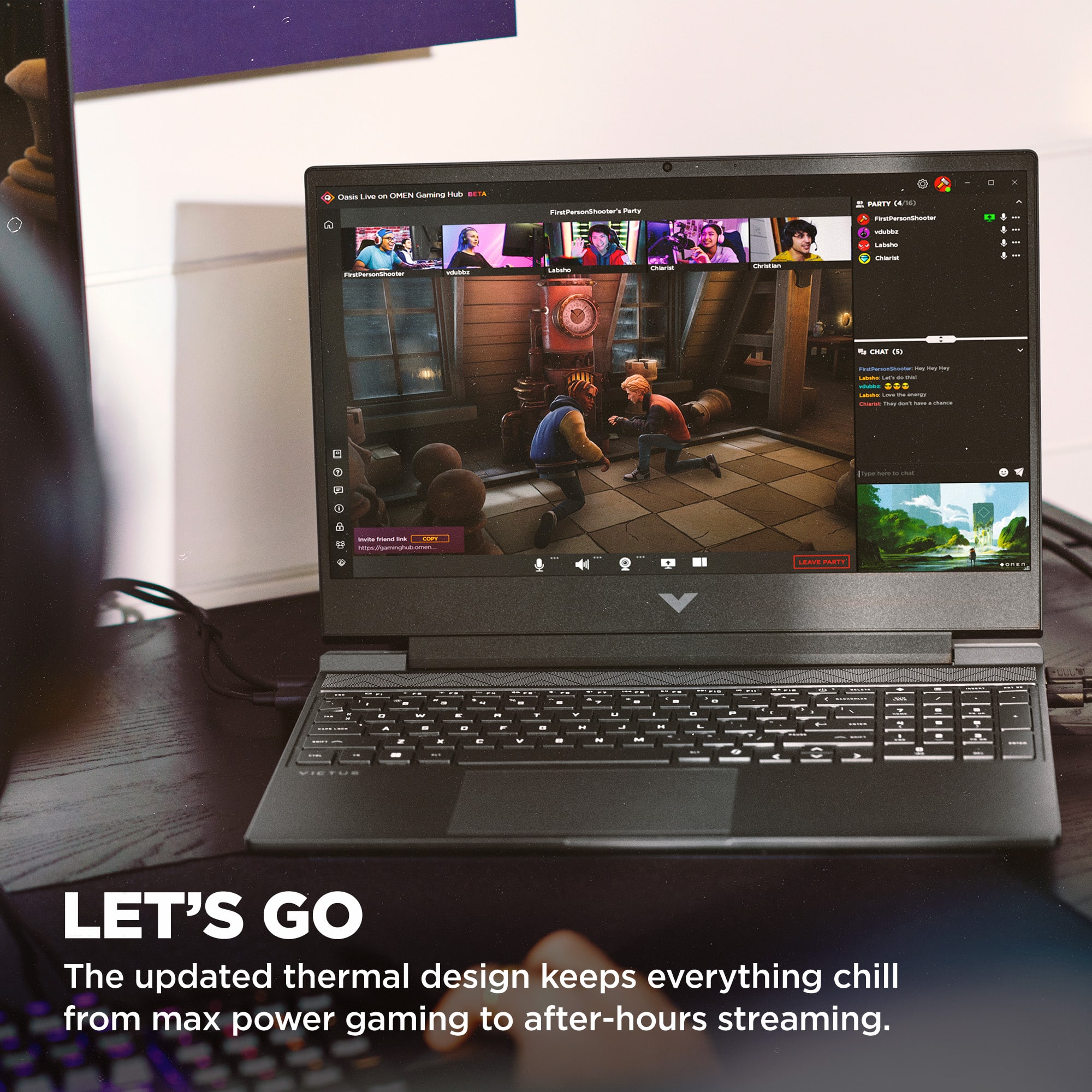 LET'S GO: The updated thermal design keeps everything chill from max power gaming to after-hours streaming.