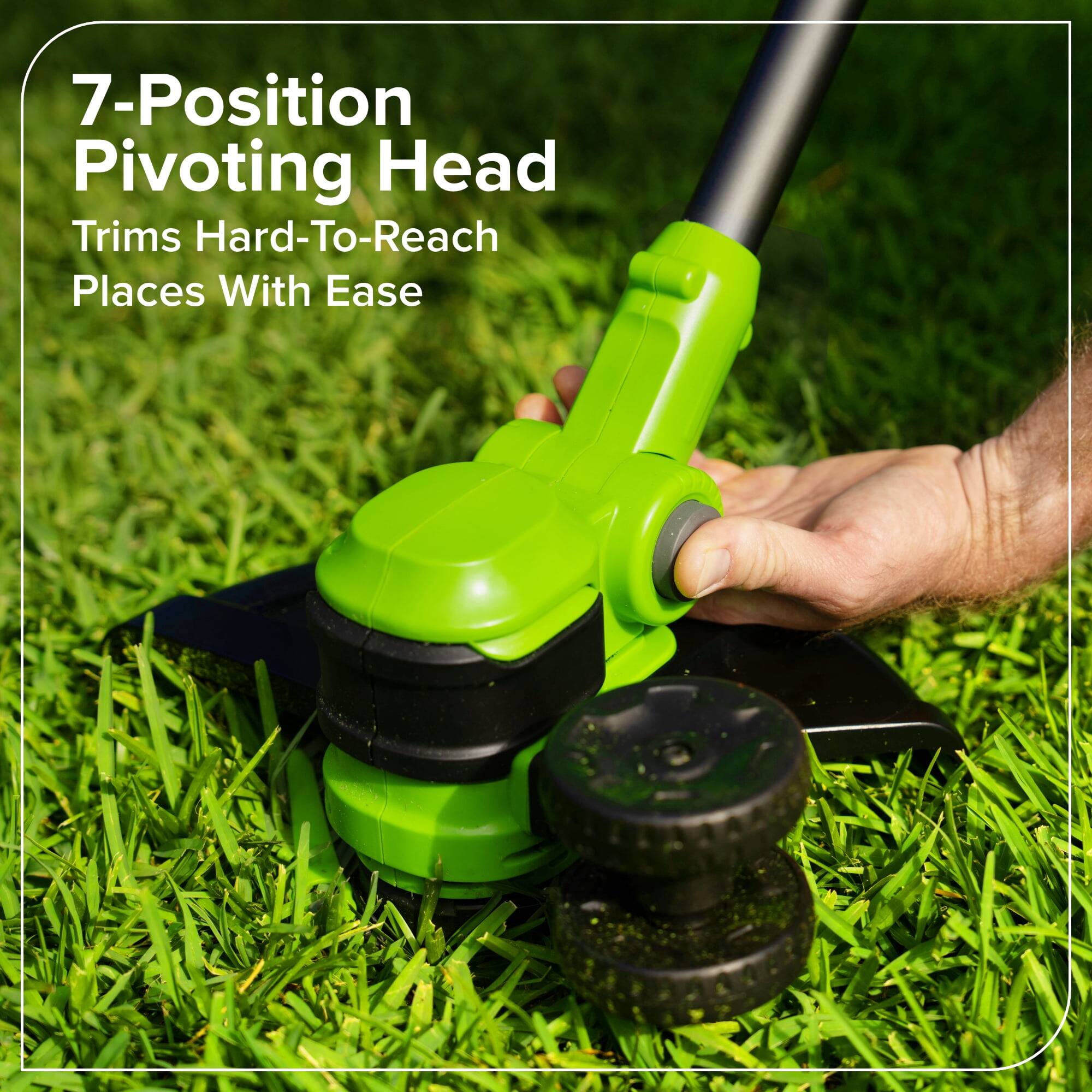 7-Position Pivoting Head  
Trims Hard-To-Reach Places With Ease