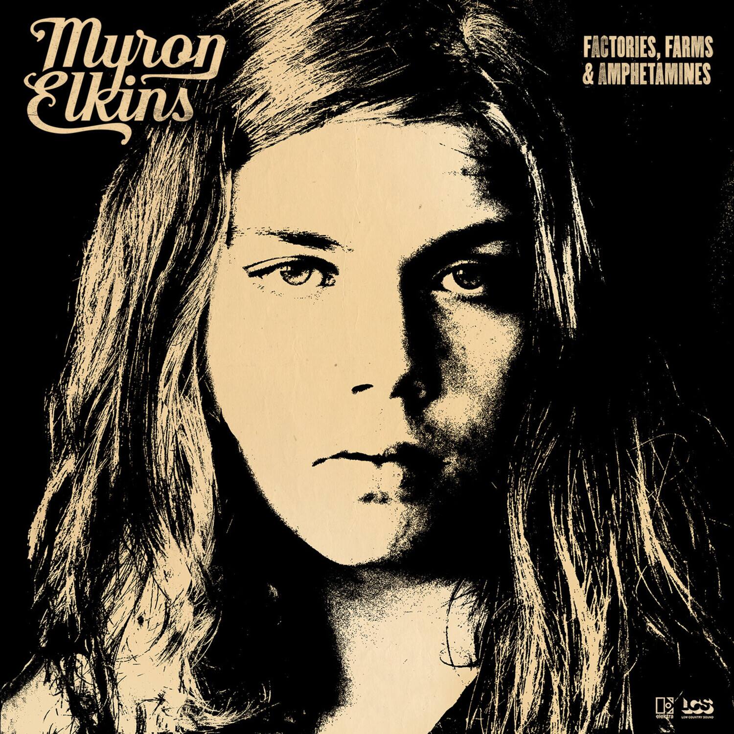 Myron Elkins  
Factories, Farms & Amphetamines  
LCS