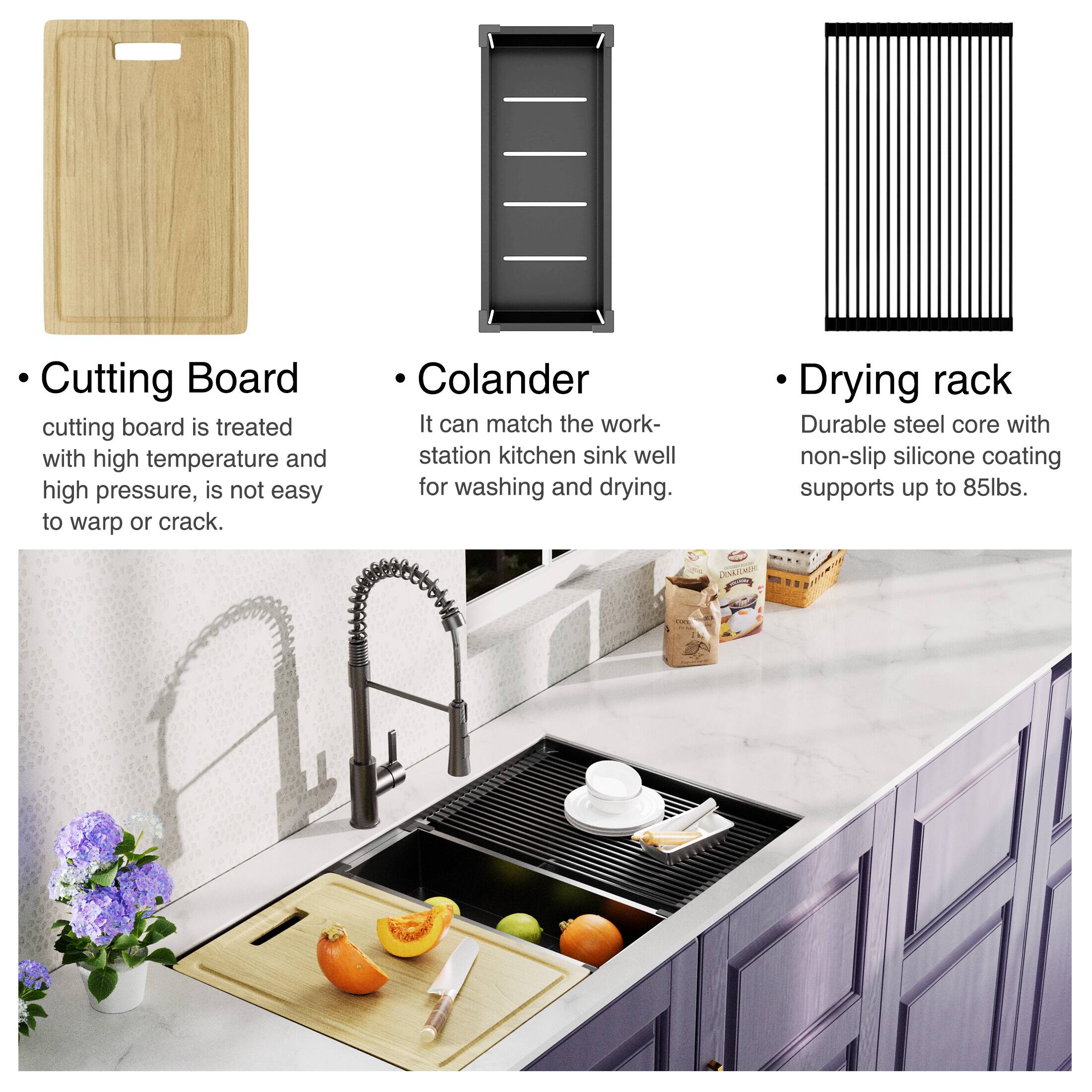 - **Cutting Board**
  - Cutting board is treated with high temperature and high pressure, is not easy to warp or crack.

- **Colander**
  - It can match the workstation kitchen sink well for washing and drying.

- **Drying rack**
  - Durable steel core with non-slip silicone coating supports up to 85lbs.