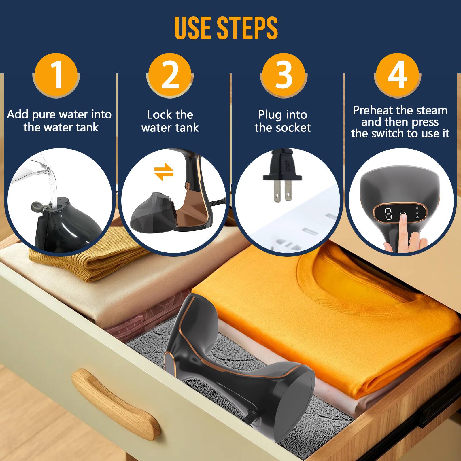 1. Add pure water into the water tank  
2. Lock the Plug into water tank the socket  
3. Preheat the steam and then press the switch to use it