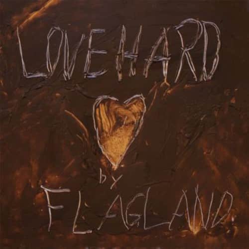 Flagland - Love Hard  - COMPACT DISCS
