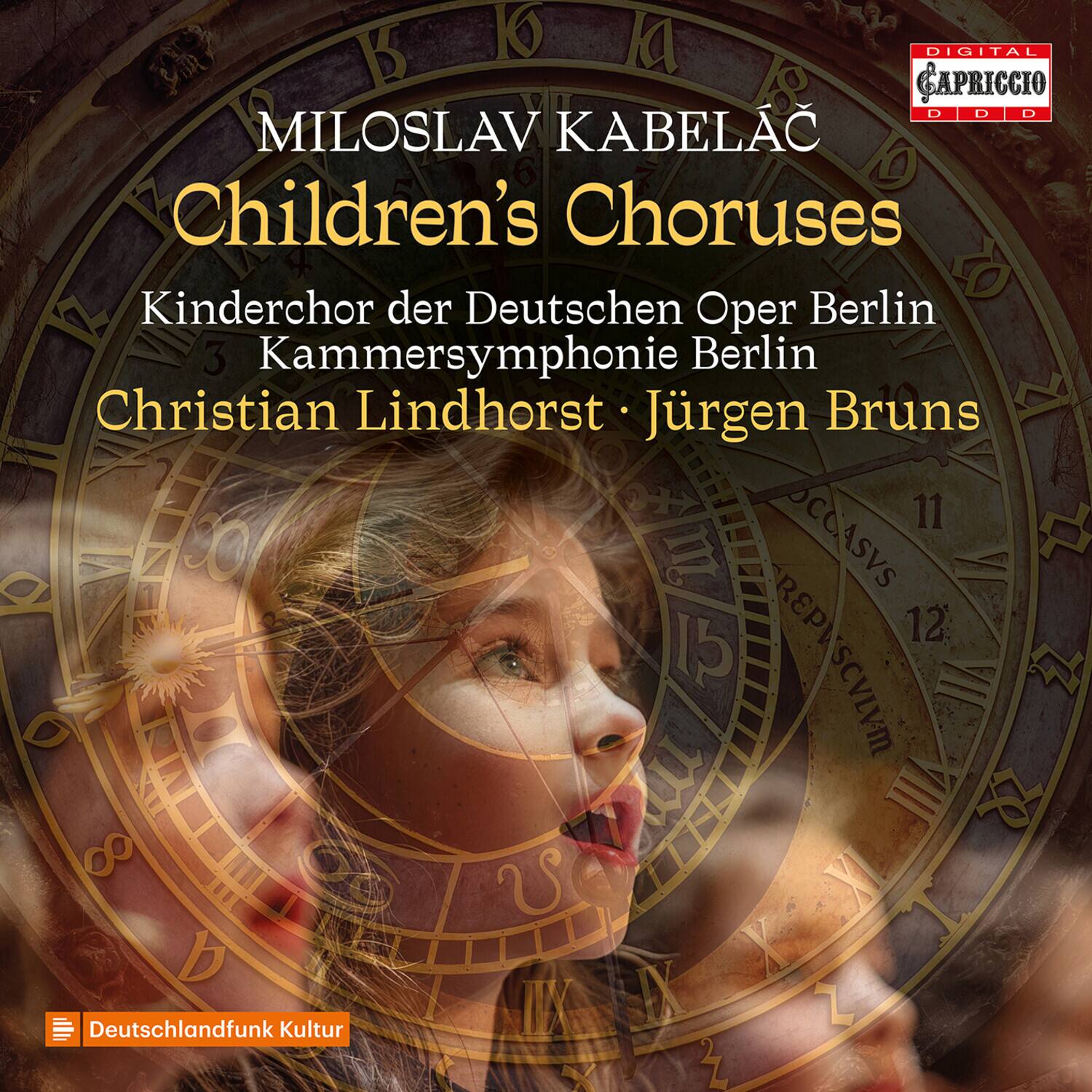 Kinderchor der Deutschen Oper Berlin - Miloslav Kabelac: Children's Choruses   - COMPACT DISCS [CD]