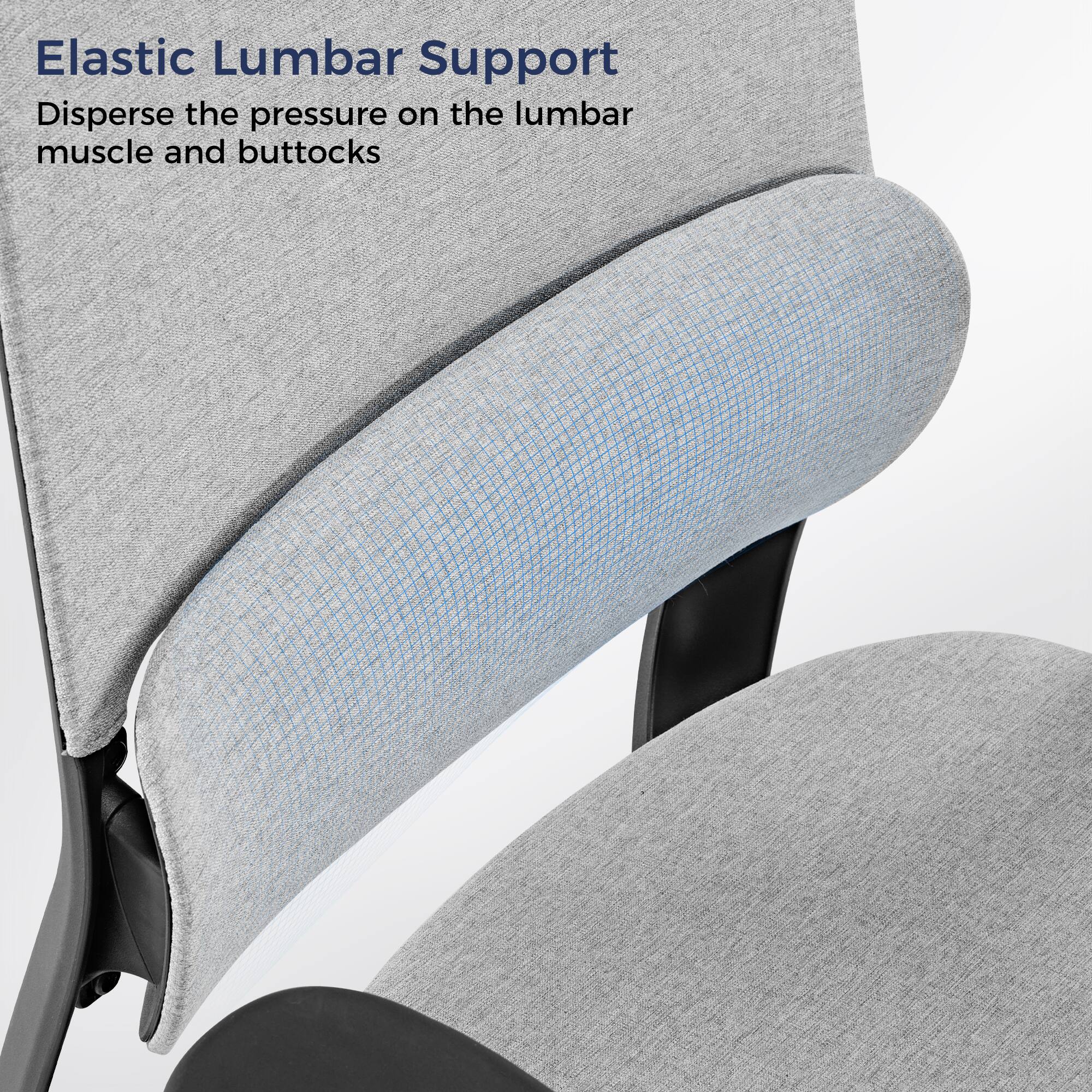 Elastic Lumbar Support
Disperse the pressure on the lumbar muscle and buttocks