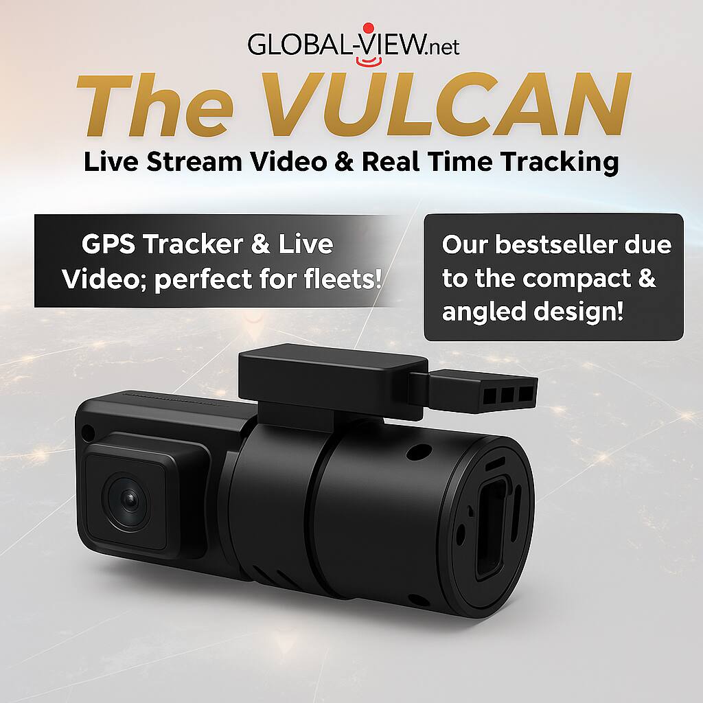 GLOBAL-VIEW.net

The VULCAN  
Live Stream Video & Real Time Tracking

GPS Tracker & Live Video; perfect for fleets!

Our bestseller due to the compact & angled design!