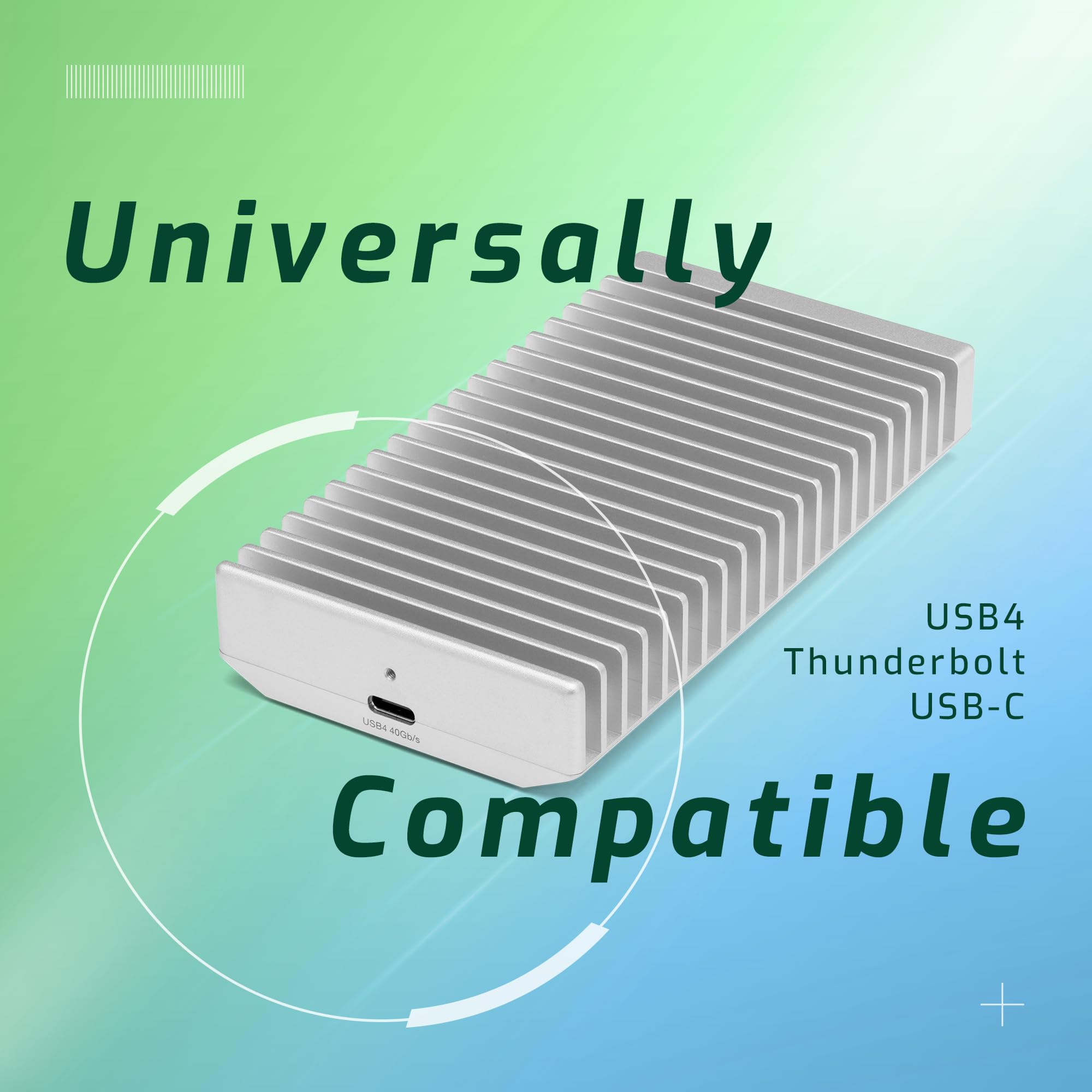 Universally Compatible  
USB4 Thunderbolt USB-C