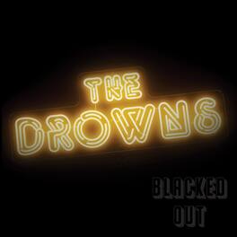 Drowns - Blacked Out - VINYL LP
