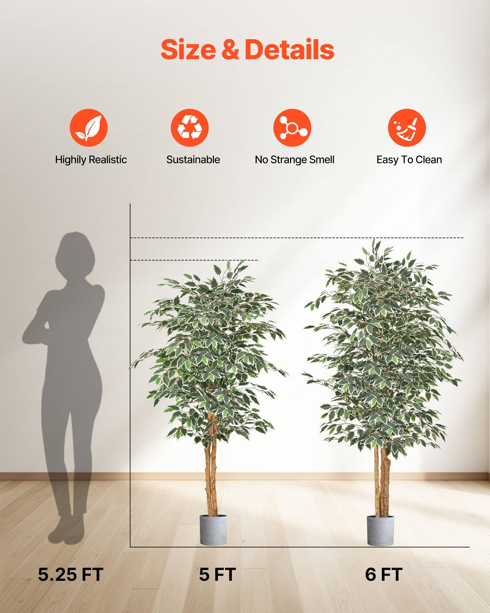 Size & Details

- Highly Realistic
- Sustainable
- No Strange Smell
- Easy To Clean

5.25 FT  
5 FT  
6 FT