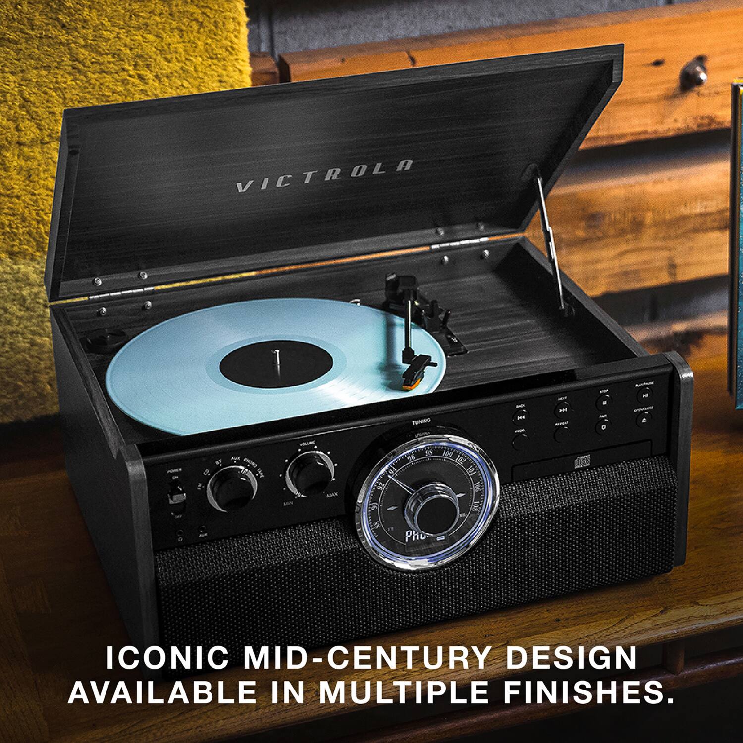 VICTROLA

ICONIC MID-CENTURY DESIGN AVAILABLE IN MULTIPLE FINISHES.
