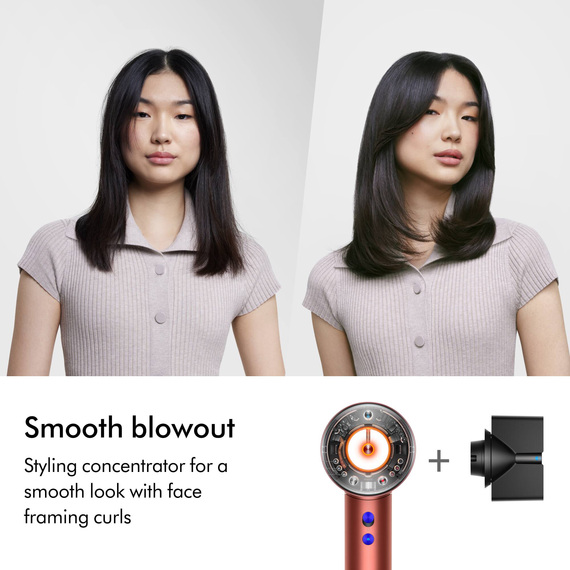 Smooth blowout: Styling concentrator for a smooth look with face-framing curls.