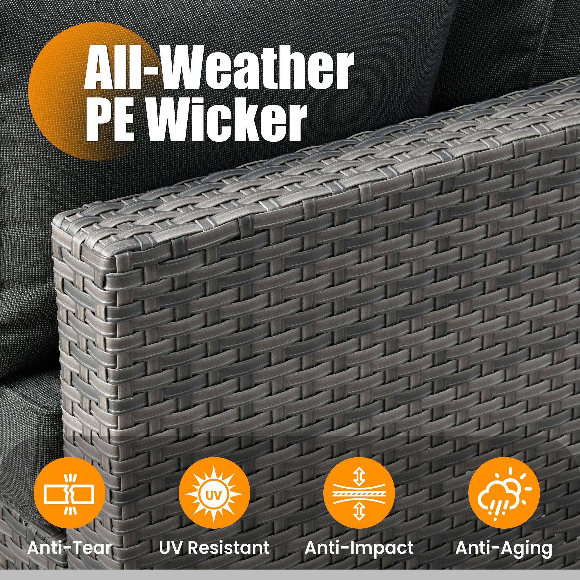 All-Weather PE Wicker

- Anti-Tear
- UV Resistant
- Anti-Impact
- Anti-Aging