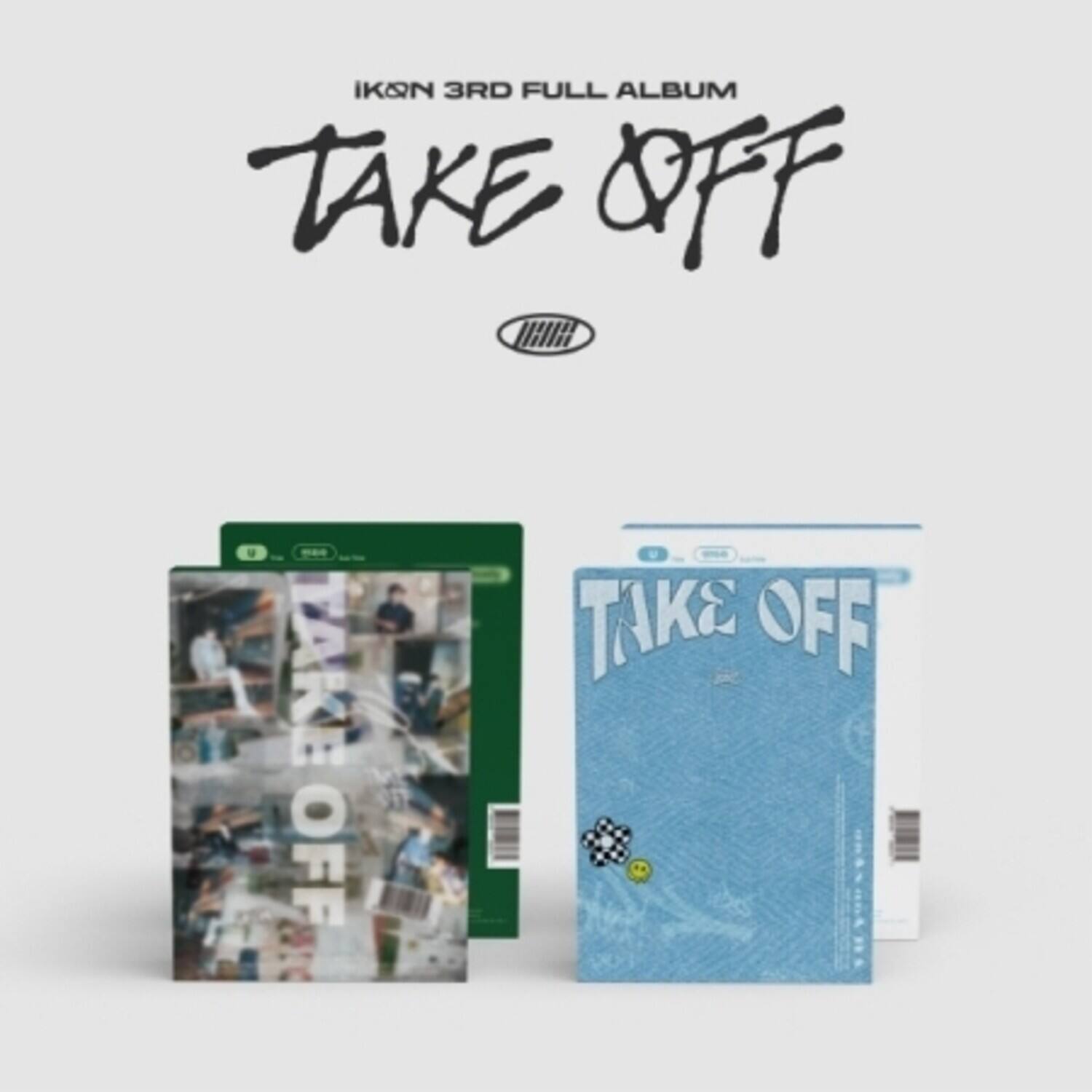 IKON 3RD FULL ALBUM  
TAKE OFF
