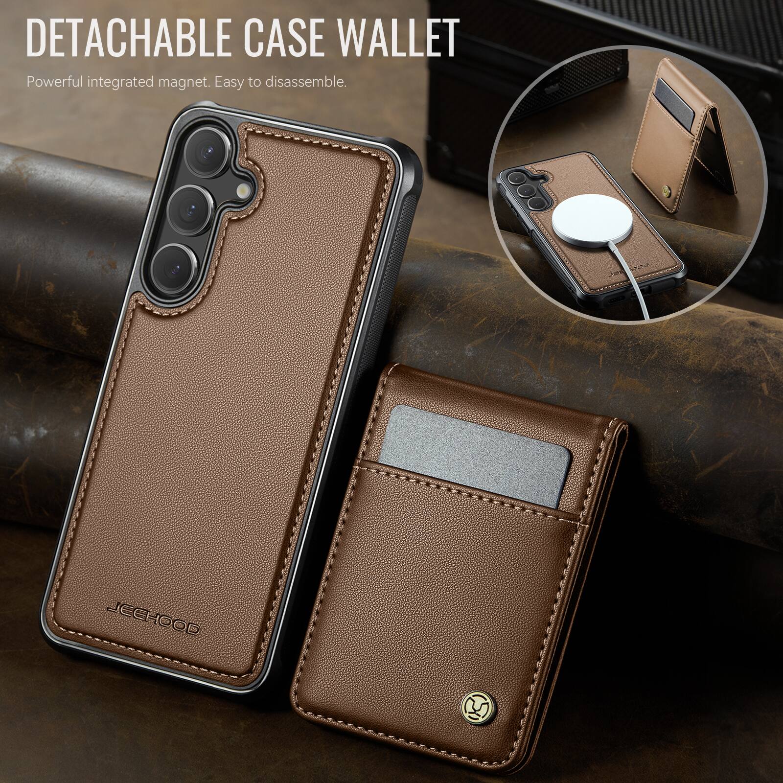 DETACHABLE CASE WALLET  
Powerful integrated magnet. Easy to disassemble.