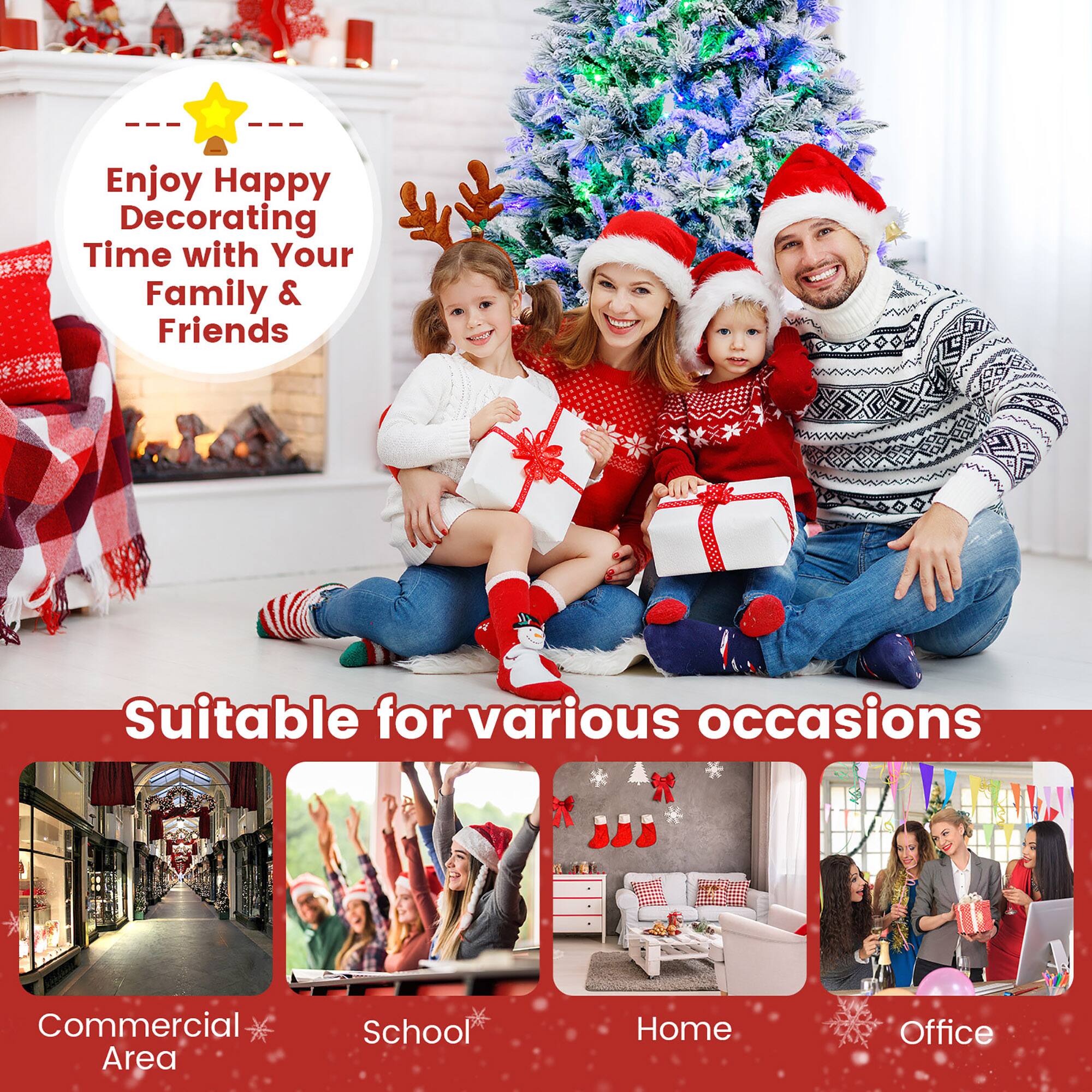 Enjoy Happy Decorating Time with Your Family & Friends

Suitable for various occasions

Commercial Area  
School  
Home  
Office