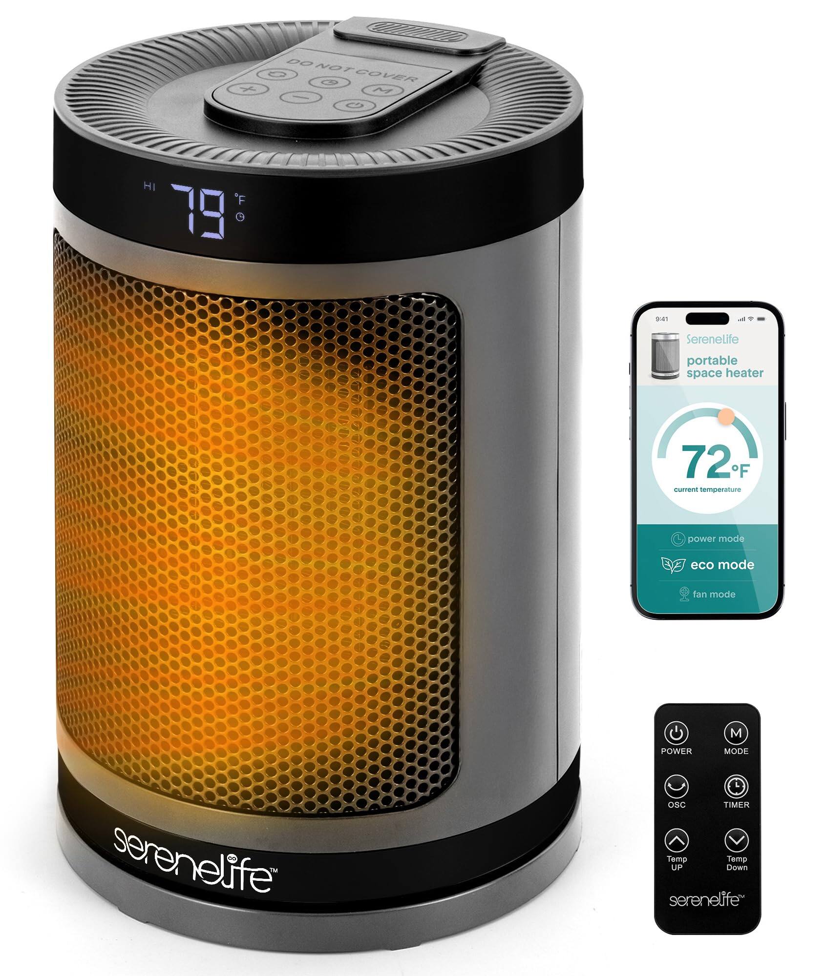 DO NOT COVER

Serenelife portable space heater

72°F

Current temperature

POWER MODE

Serenelife

OSC TIMER

Temp UP Down

Serenelife