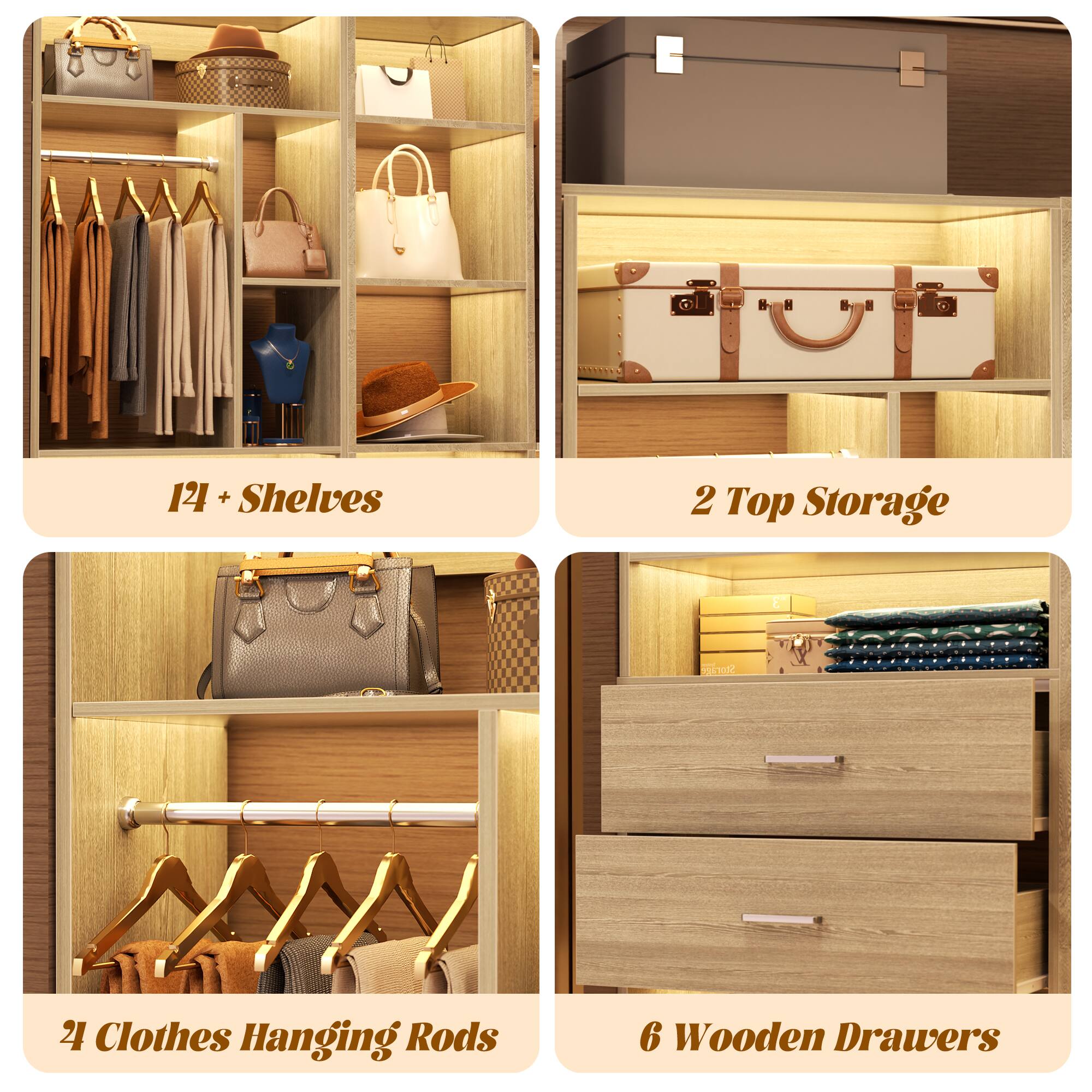 121+ Shelves  
2 Top Storage  
2 Clothes Hanging Rods  
6 Wooden Drawers