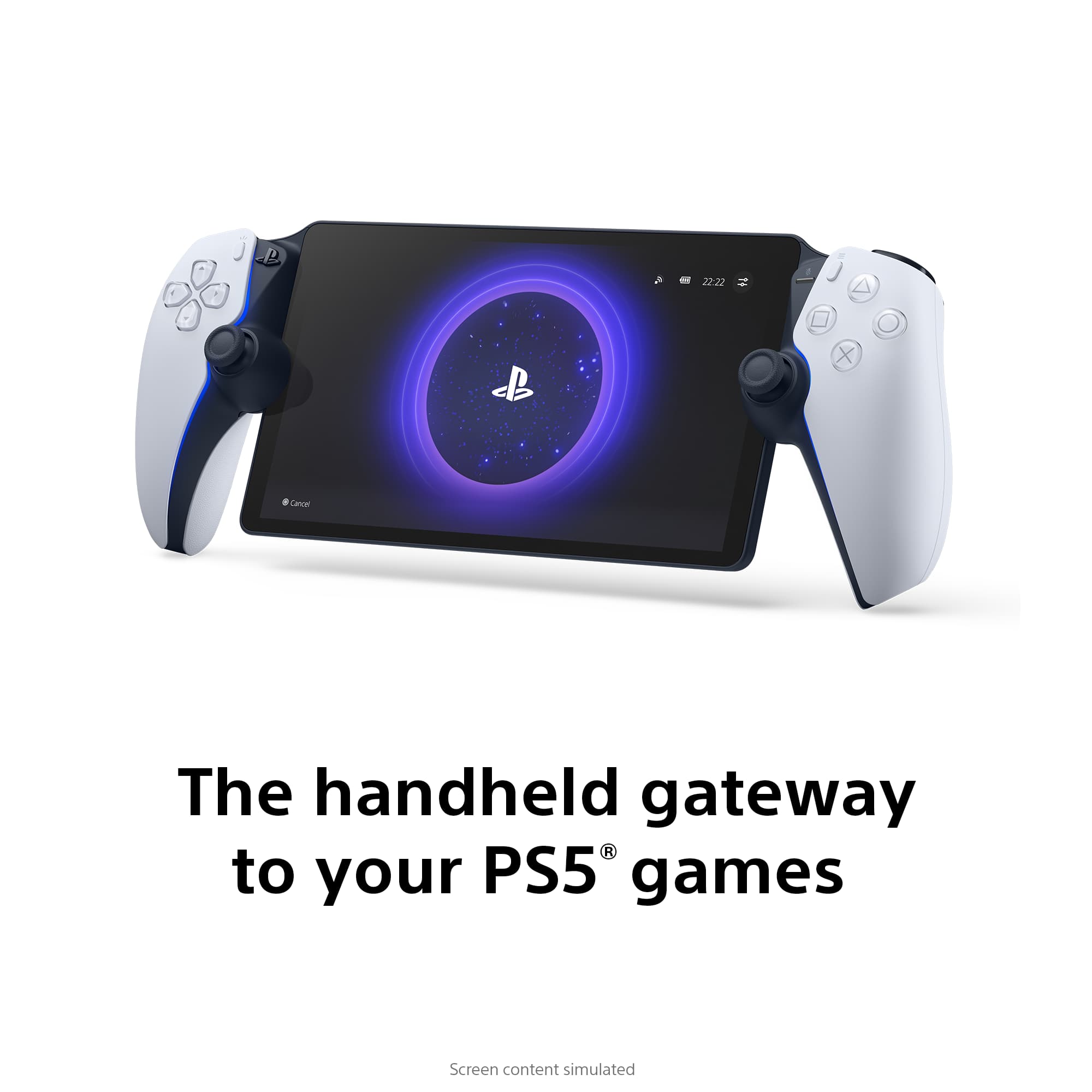 The handheld gateway to your PS5® games
Screen content simulated