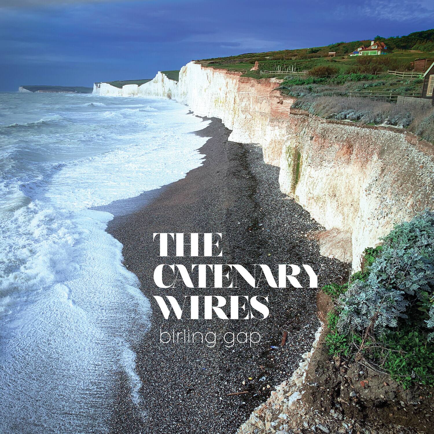 THE CATENARY WIRES  
birling gap