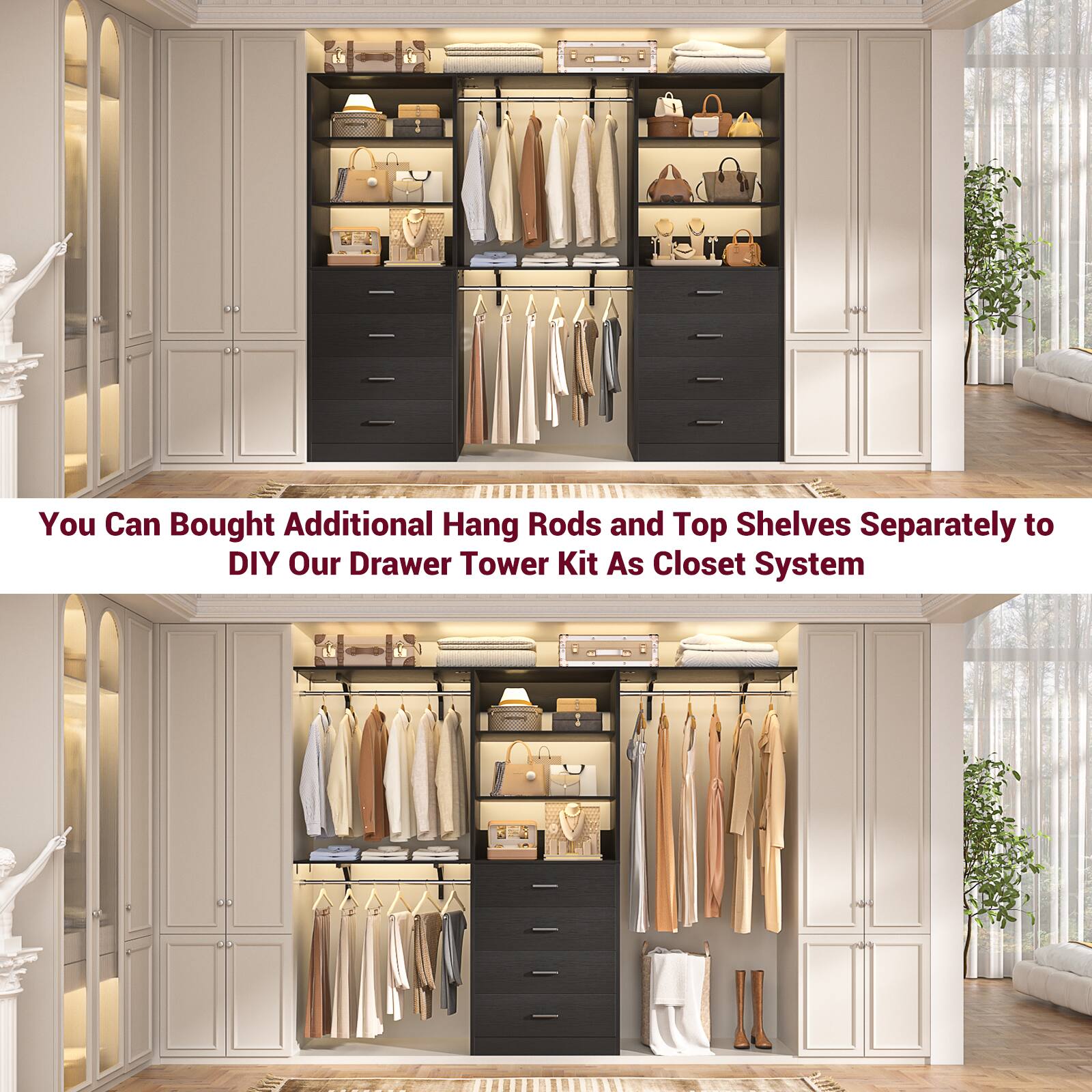 You Can Bought Additional Hang Rods and Top Shelves Separately to DIY Our Drawer Tower Kit As Closet System