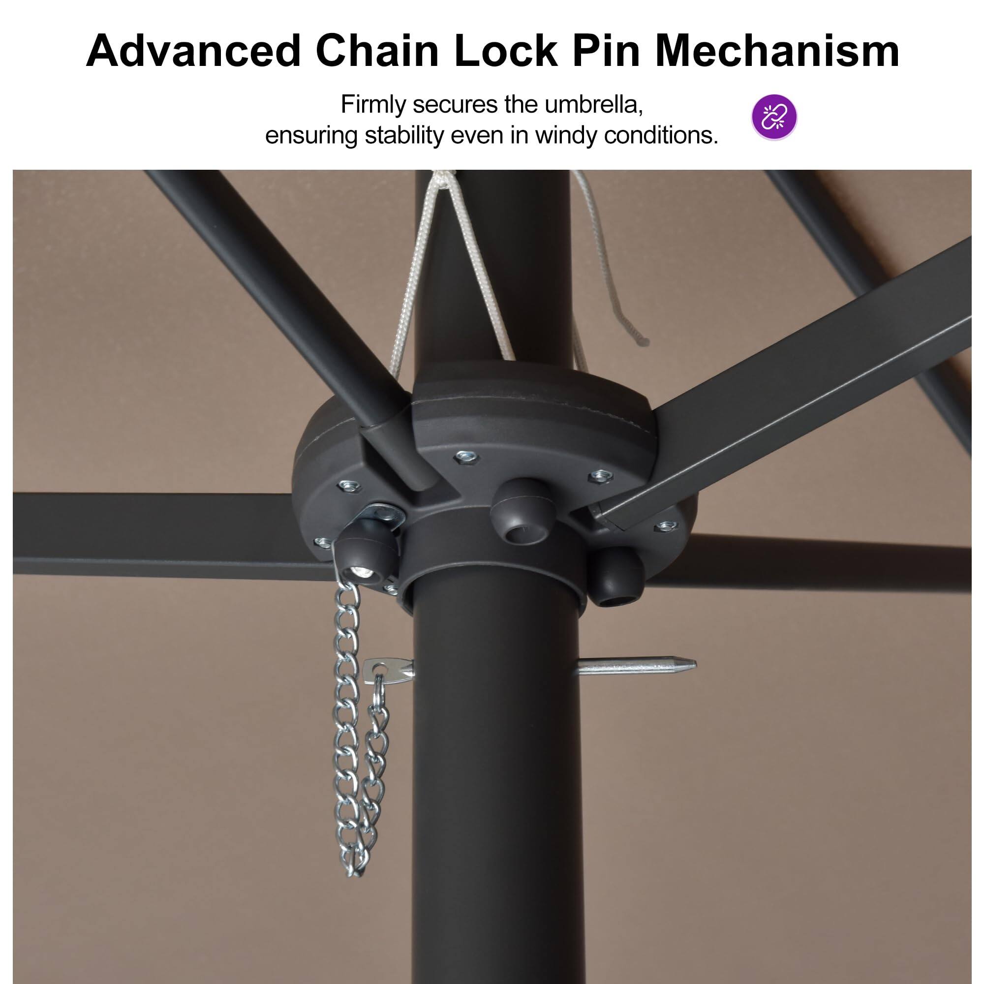 Advanced Chain Lock Pin Mechanism  
Firmly secures the umbrella, ensuring stability even in windy conditions.