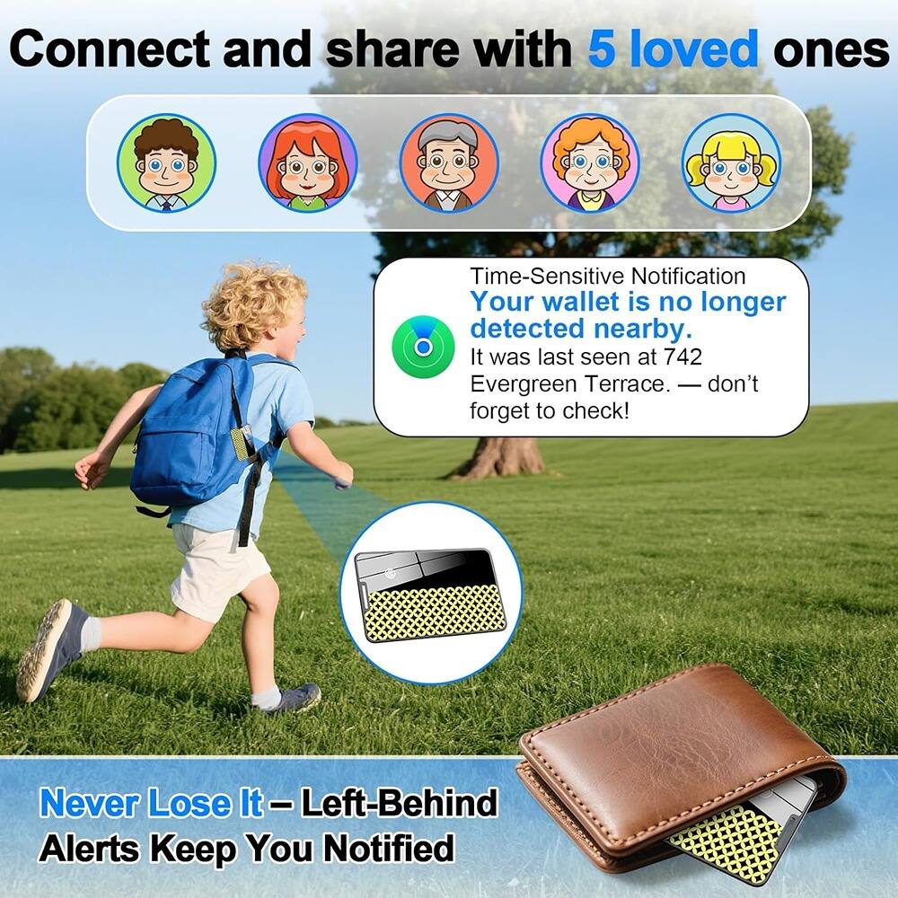 Connect and share with 5 loved ones

Time-Sensitive Notification  
Your wallet is no longer detected nearby.  
It was last seen at 742 Evergreen Terrace. — don't forget to check!

Never Lose It — Left-Behind Alerts Keep You Notified