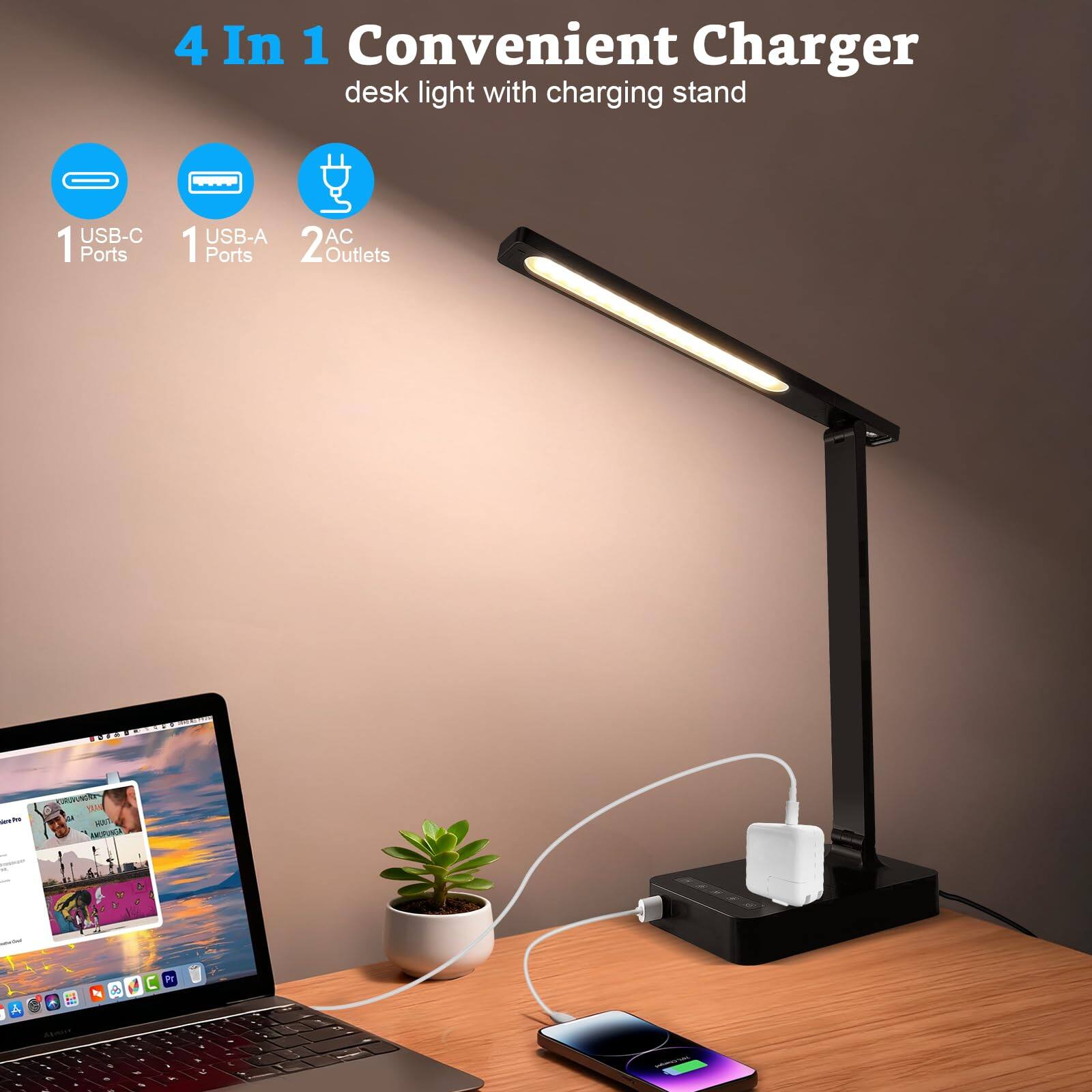 4 In 1 Convenient Charger desk light with charging stand  
USB-C 1 Ports  
USB-A 1 Ports  
2 AC Outlets