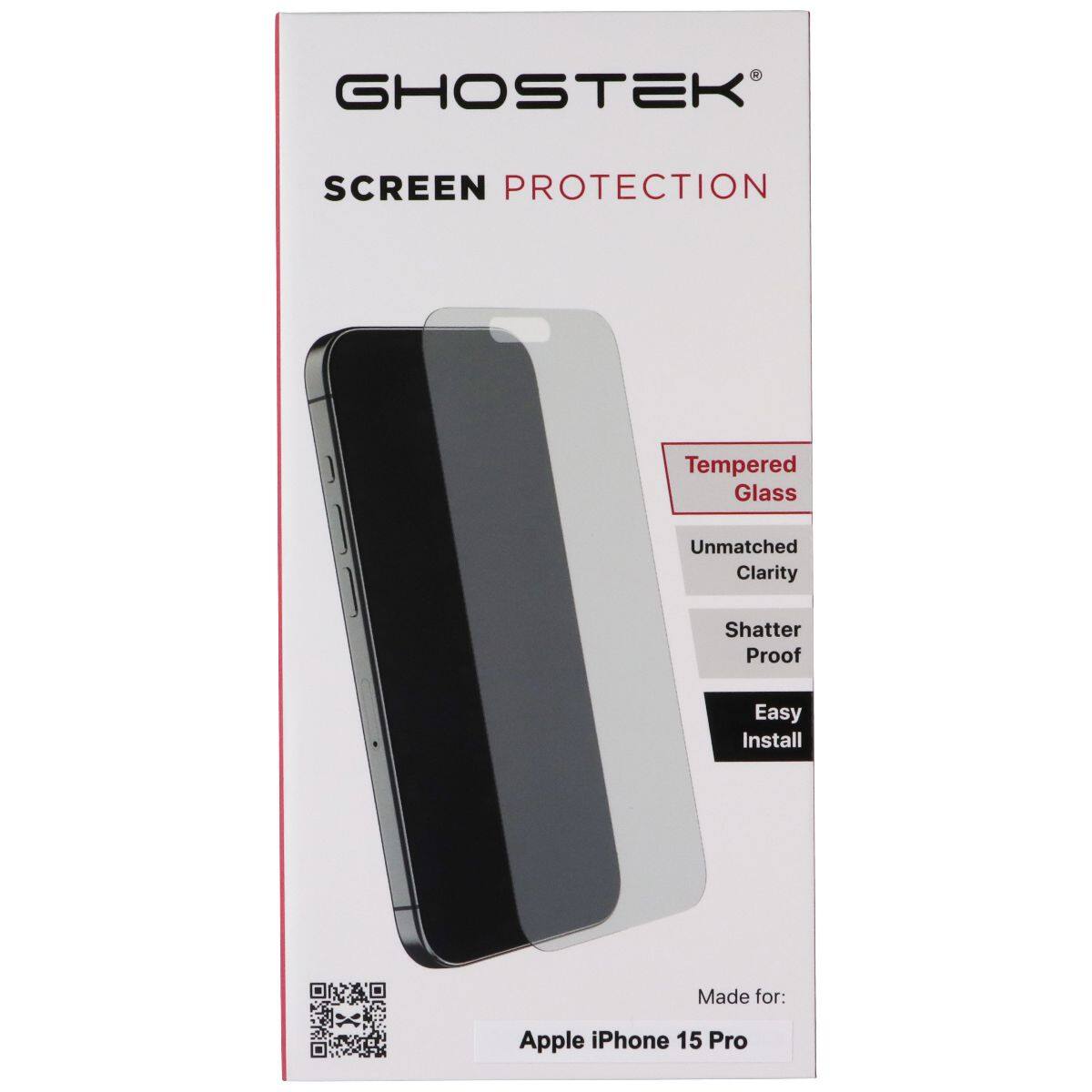 GHOSTEK SCREEN PROTECTION  
Tempered Glass  
Unmatched Clarity  
Shatter Proof  
Easy Install  
Made for: Apple iPhone 15 Pro