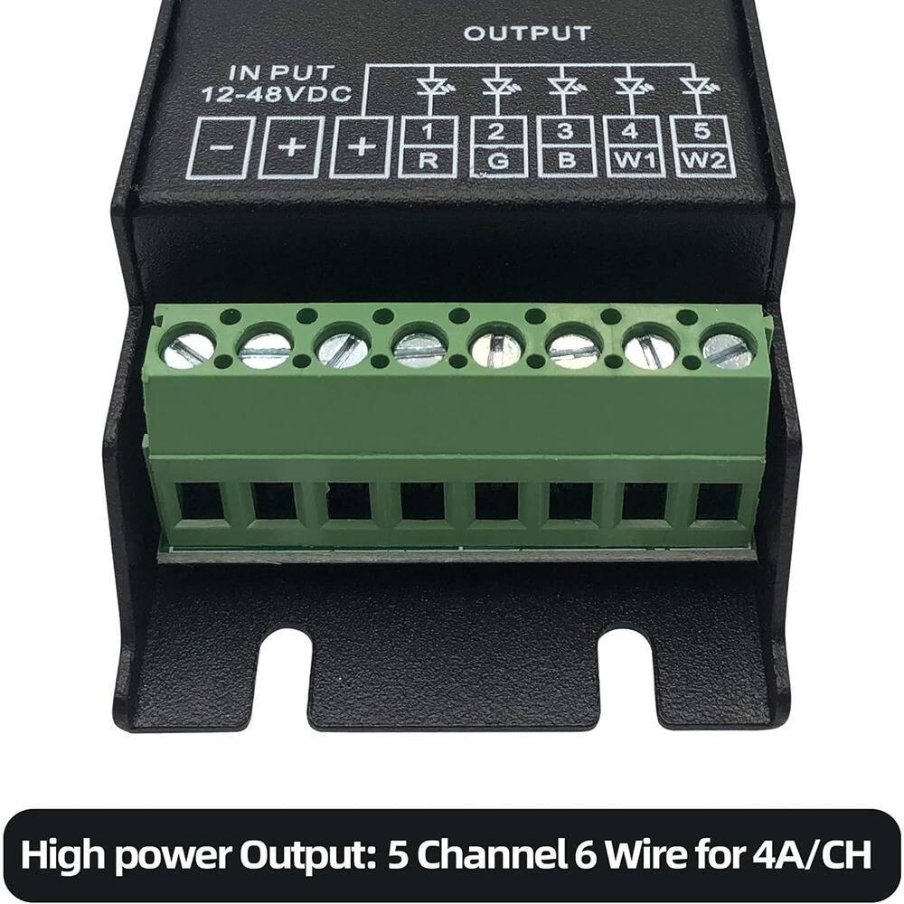 **INPUT**  
12-48VDC  
- + +  
1 R 2 G 3 B 4 W1 5 W2  

**OUTPUT**  
High power Output: 5 Channel 6 Wire for 4A/CH