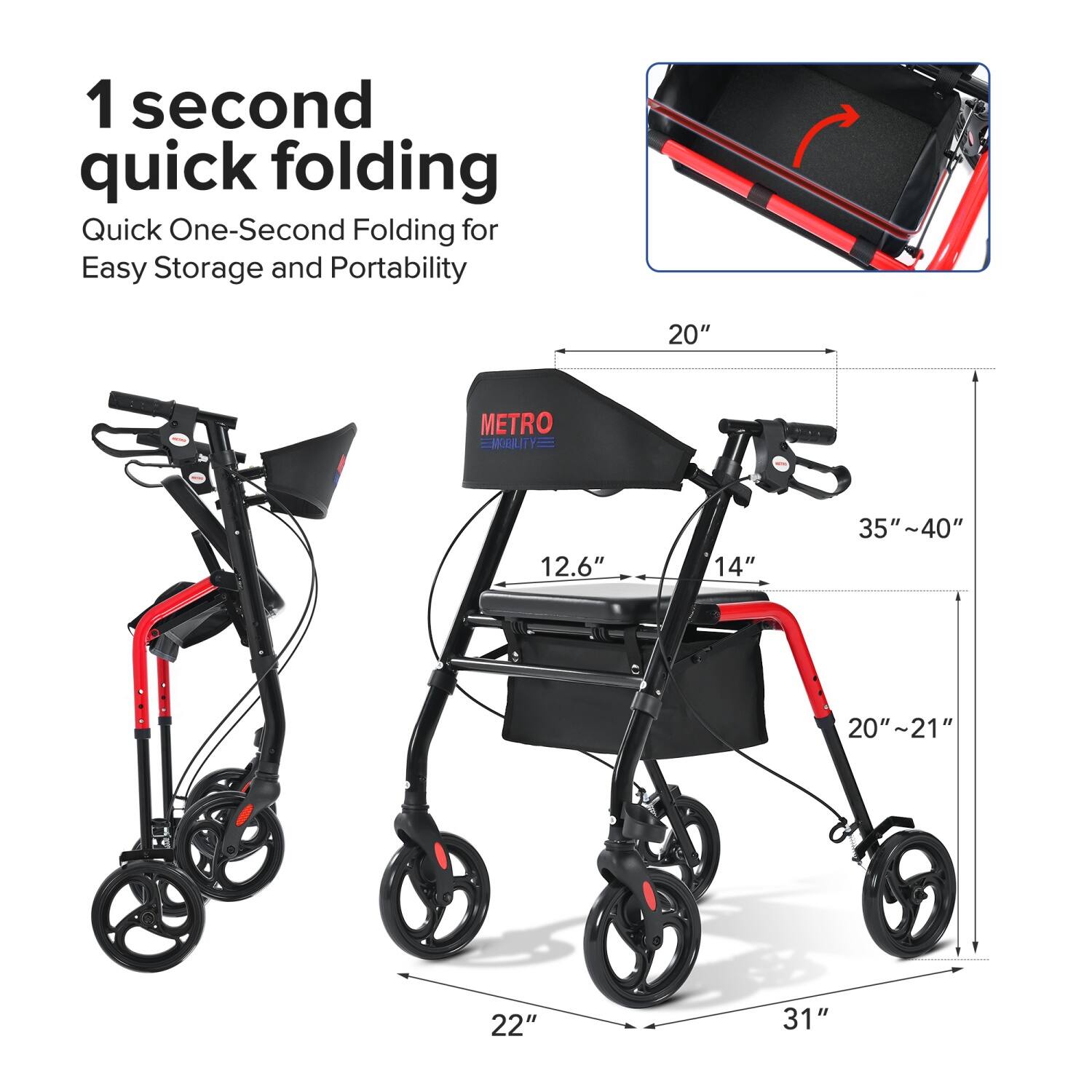 1 second quick folding  
Quick One-Second Folding for Easy Storage and Portability  

20"  
12.6"  
14"  
35"~40"  
20"~21"  
22"  
31"