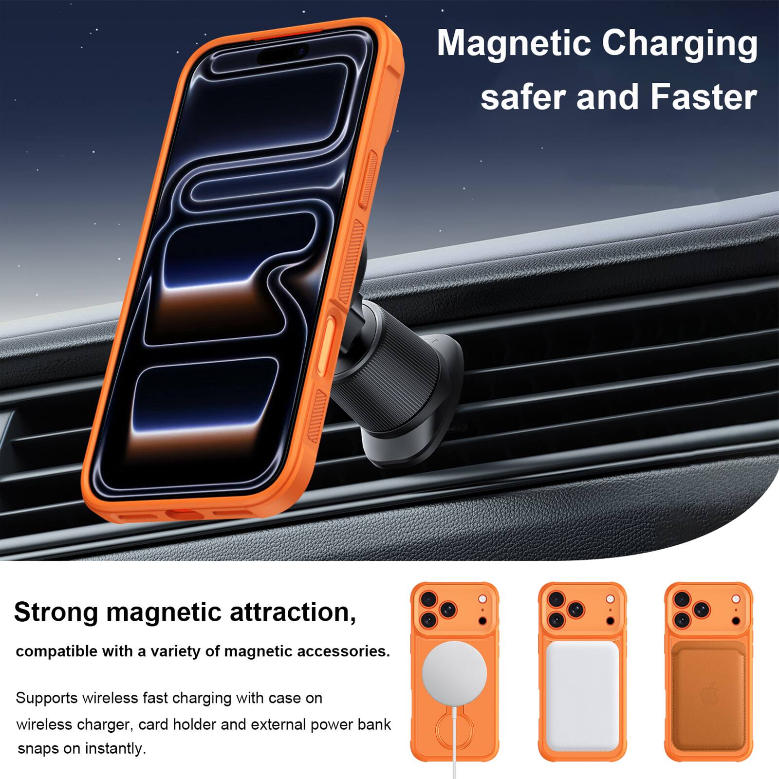 Magnetic Charging safer and Faster

Strong magnetic attraction, compatible with a variety of magnetic accessories. Supports wireless fast charging with case on wireless charger, card holder and external power bank snaps on instantly.
