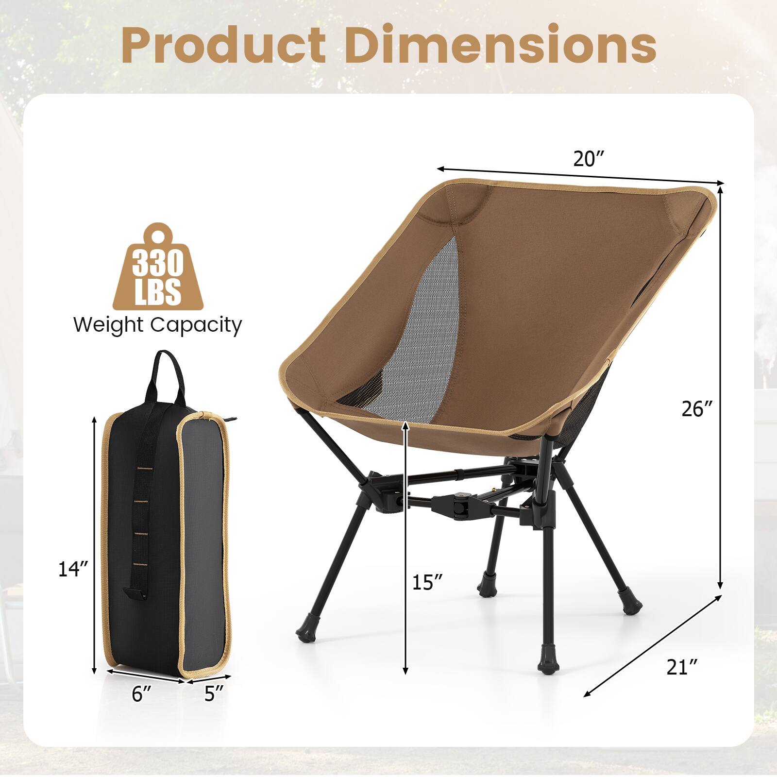Product Dimensions

- Weight Capacity: 330 LBS
- 20" (width)
- 26" (height)
- 14" (height of the bag)
- 15" (depth)
- 6" (width of the bag)
- 5" (thickness of the bag)
- 21" (length)