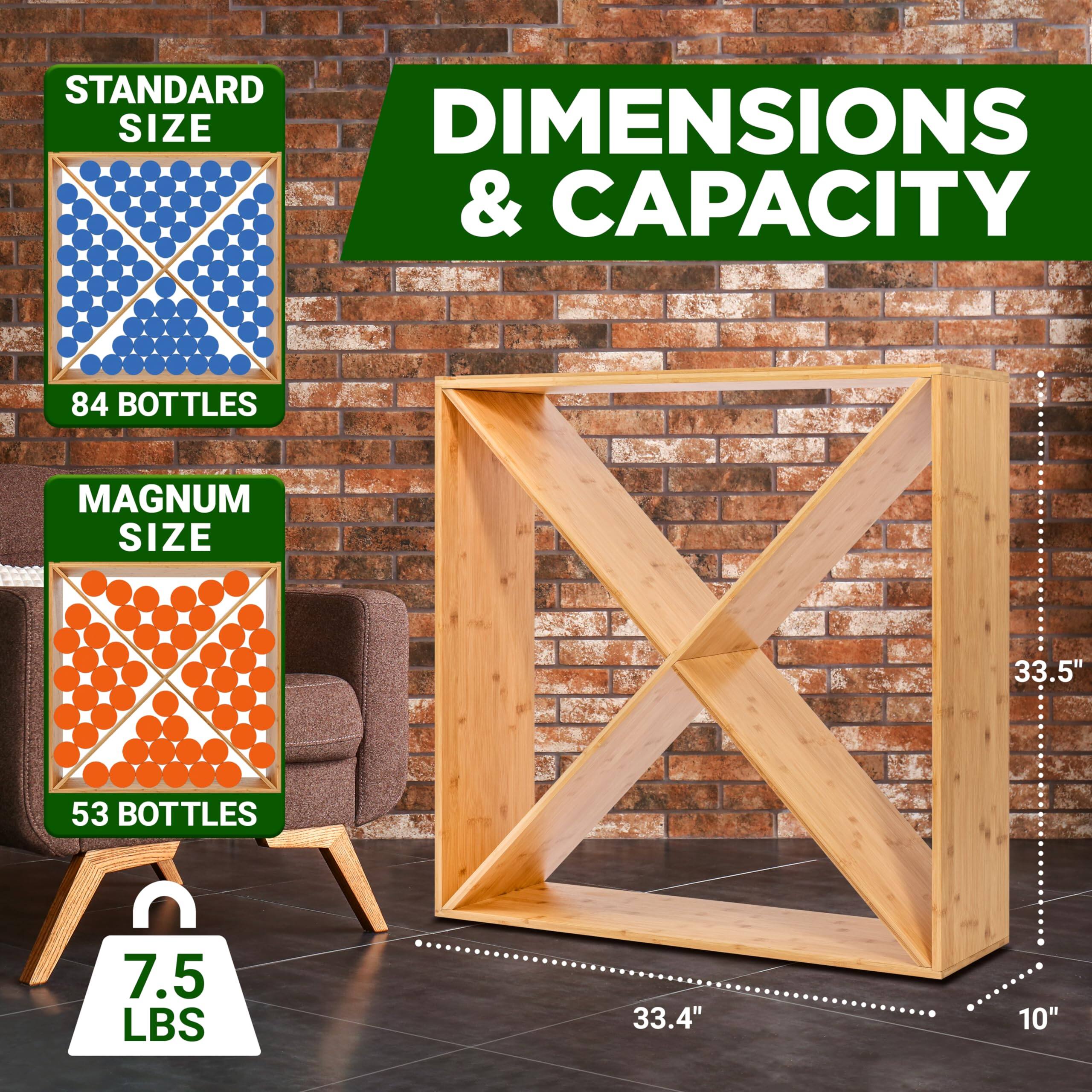 STANDARD SIZE  
DIMENSIONS & CAPACITY  
84 BOTTLES  

MAGNUM SIZE  
53 BOTTLES  
33.5"  
7.5 LBS  
33.4"  
10"