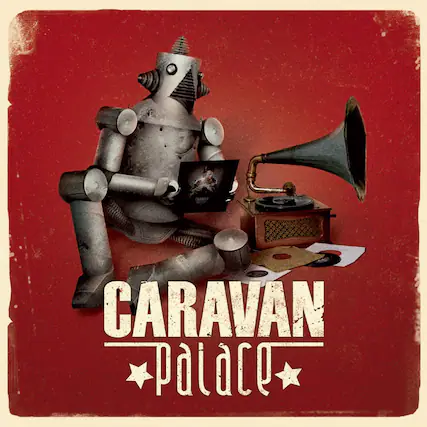 CARAVAN
Palace
