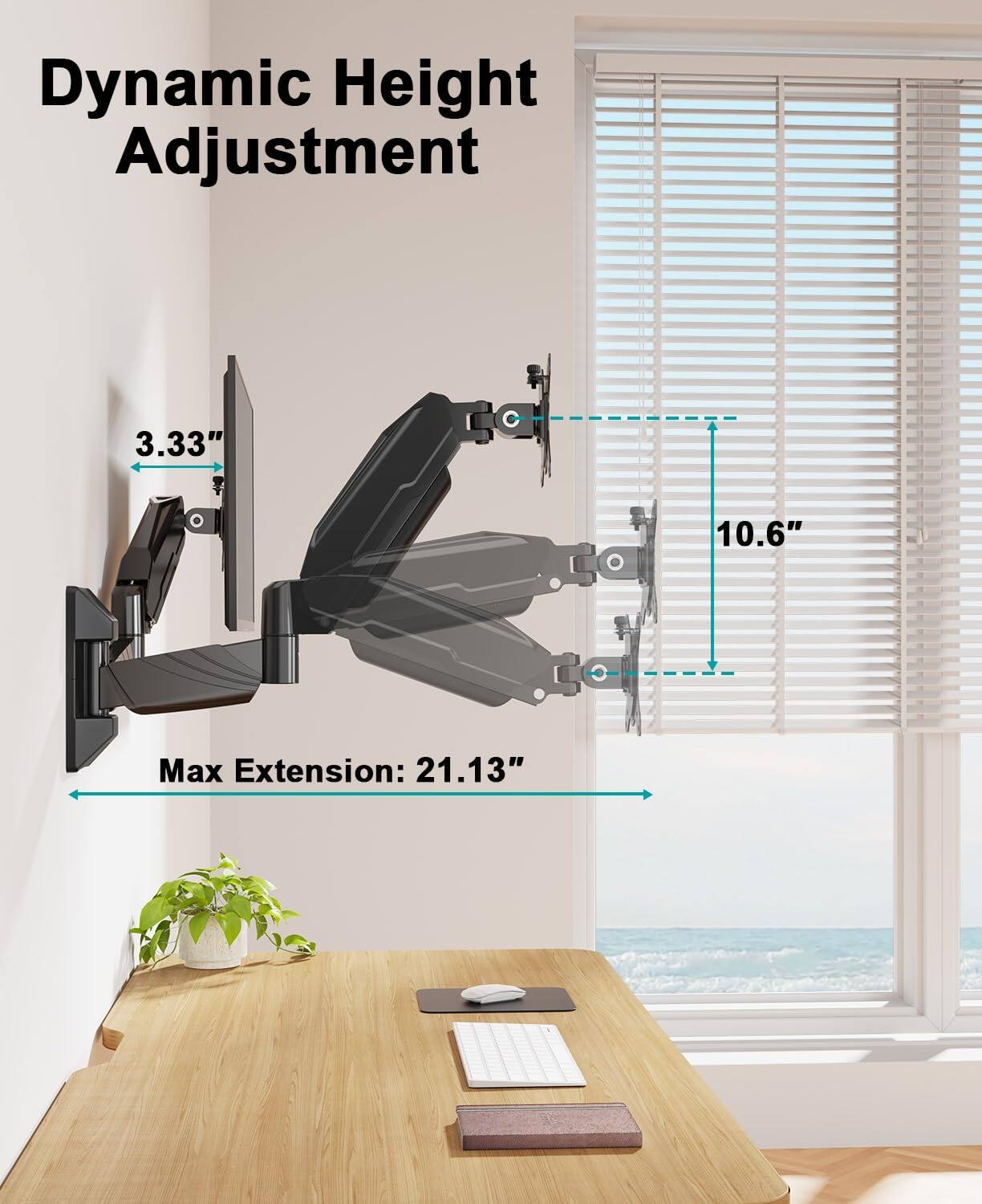 Dynamic Height Adjustment

3.33"  
10.6"  
Max Extension: 21.13"