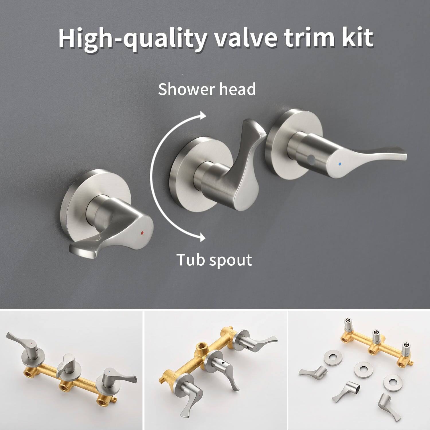 High-quality valve trim kit

Shower head

Tub spout