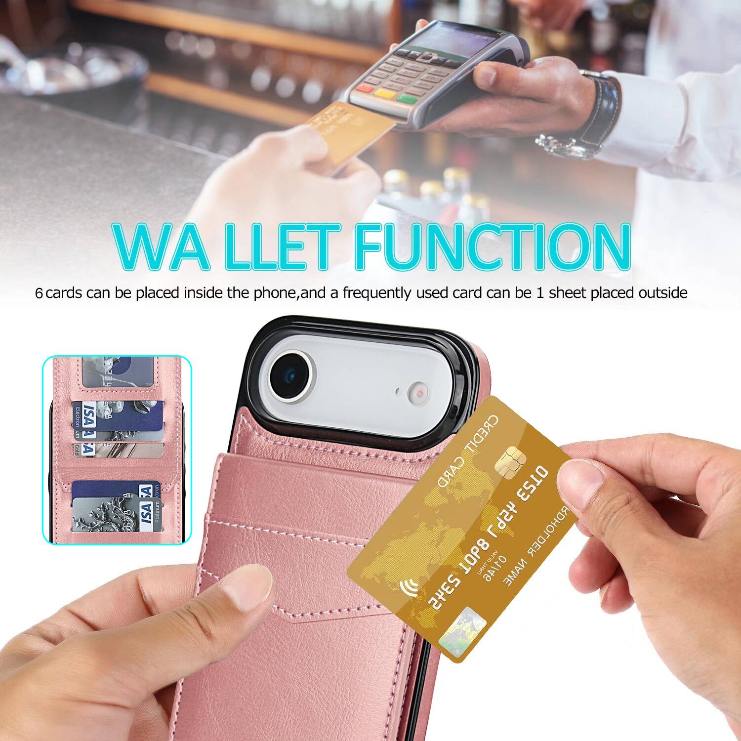 WA LLET FUNCTION  
6 cards can be placed inside the phone, and a frequently used card can be 1 sheet placed outside  

ESCON ISA 1  
8 A A I ISA : CREDIT CARD OT53 L9St RDHOLDER 1OP8  
URHT ANTID NAME 2345