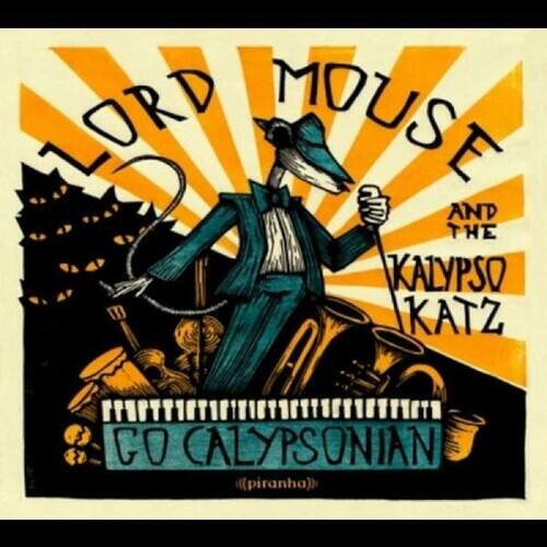 Lord Mouse & the Kalypso Cats - Go Calypsonian   - VINYL LP price history on PriceWatchPro