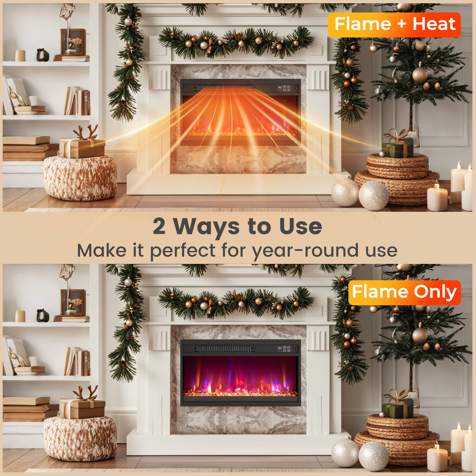 Flame + Heat, Flame Only, 2 Ways to Use, Make it perfect for year-round use