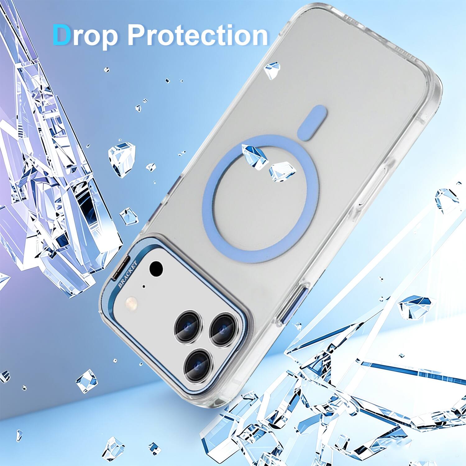 Drop Protection  
BRACKET