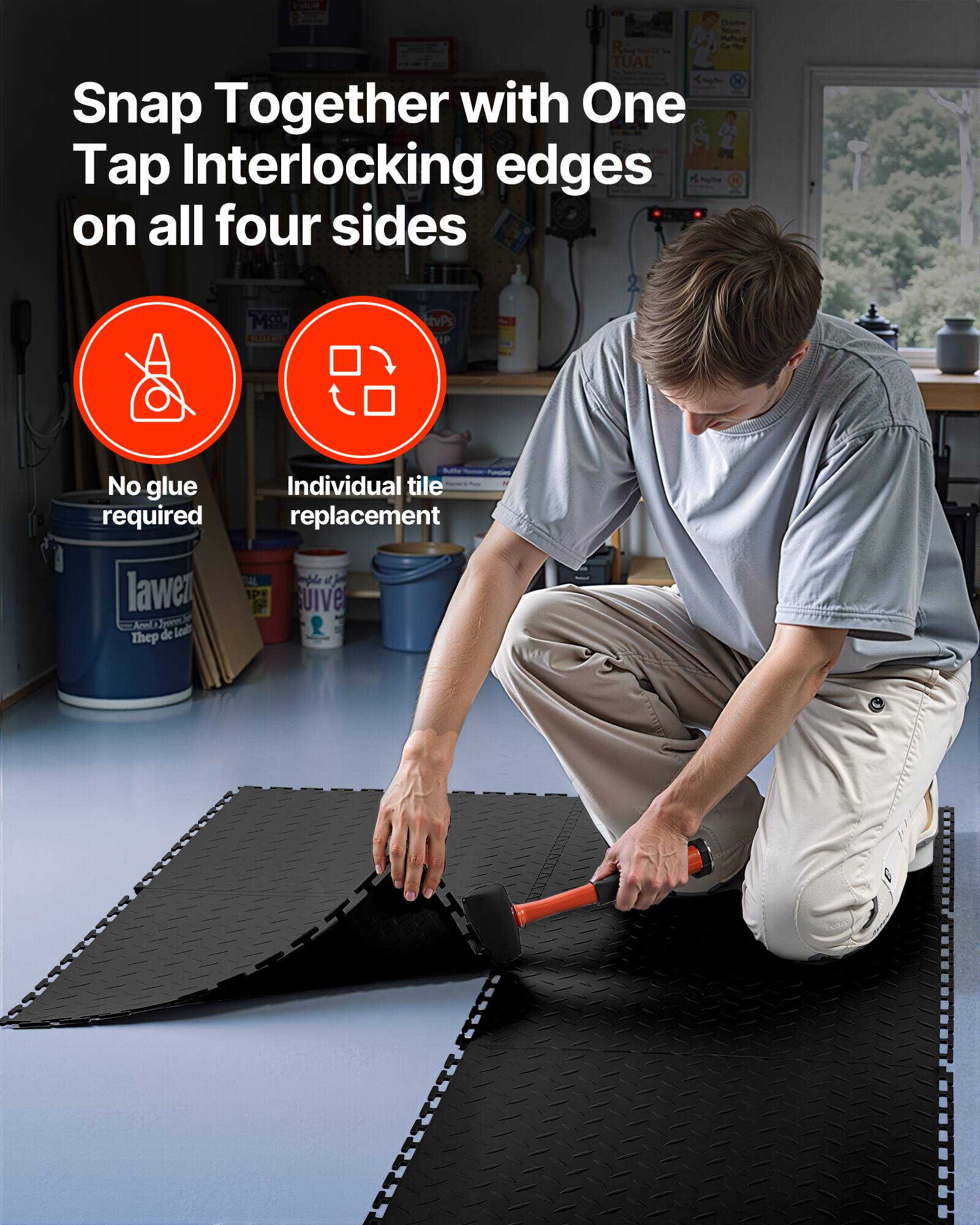 Snap Together with One Tap Interlocking edges on all four sides

- No glue required
- Individual tile replacement