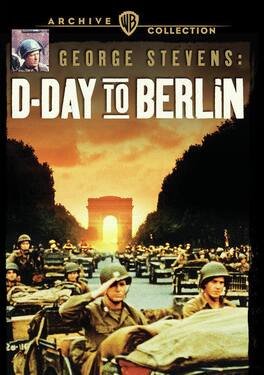 George Stevens: D-Day to Berlin - DVD