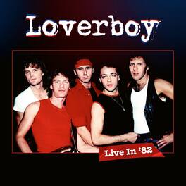 Loverboy - Live In '82 - VINYL LP
