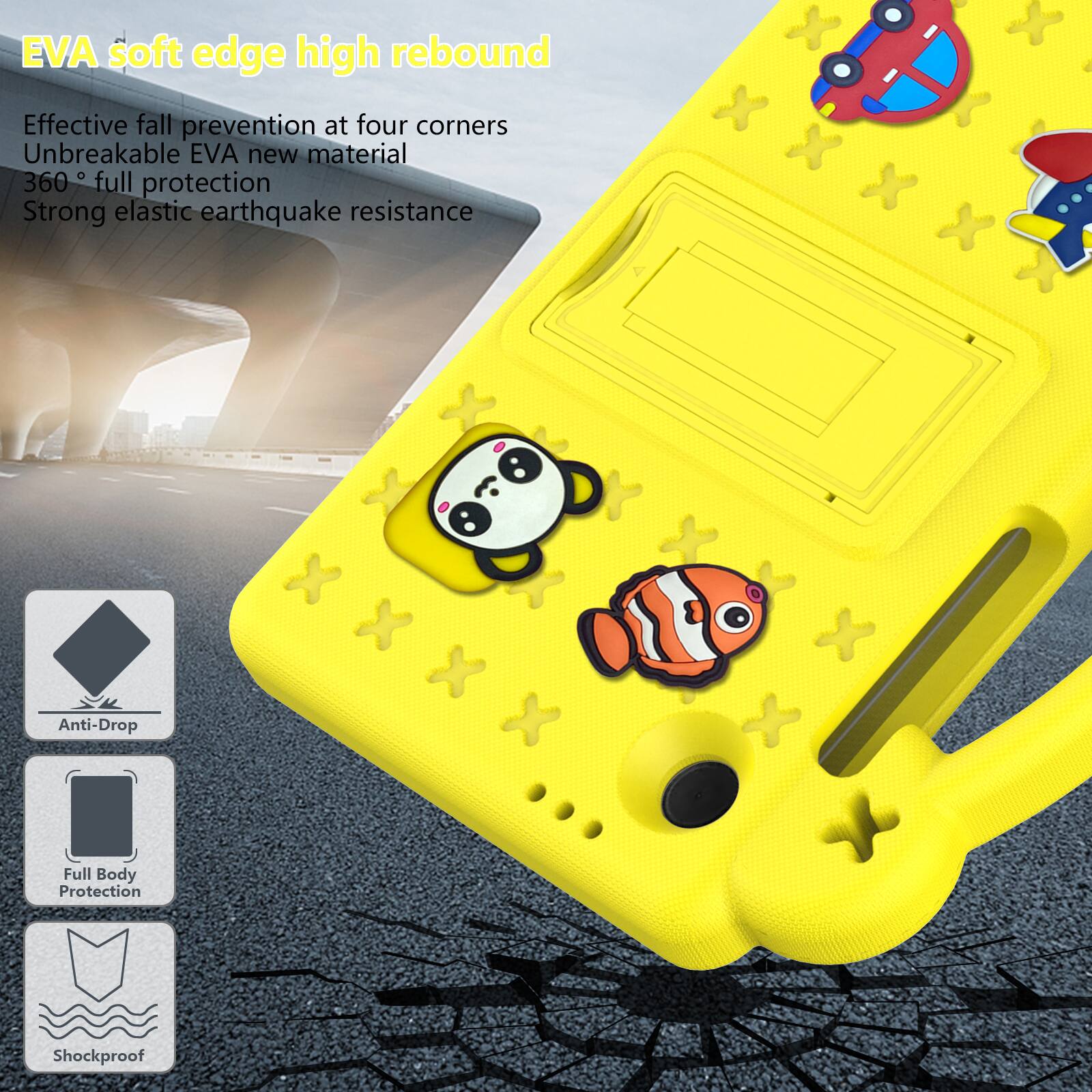 EVA soft edge high rebound  
Effective fall prevention at four corners  
Unbreakable EVA new material  
360° full protection  
Strong elastic earthquake resistance  

Anti-Drop  
Full Body Protection  
Shockproof
