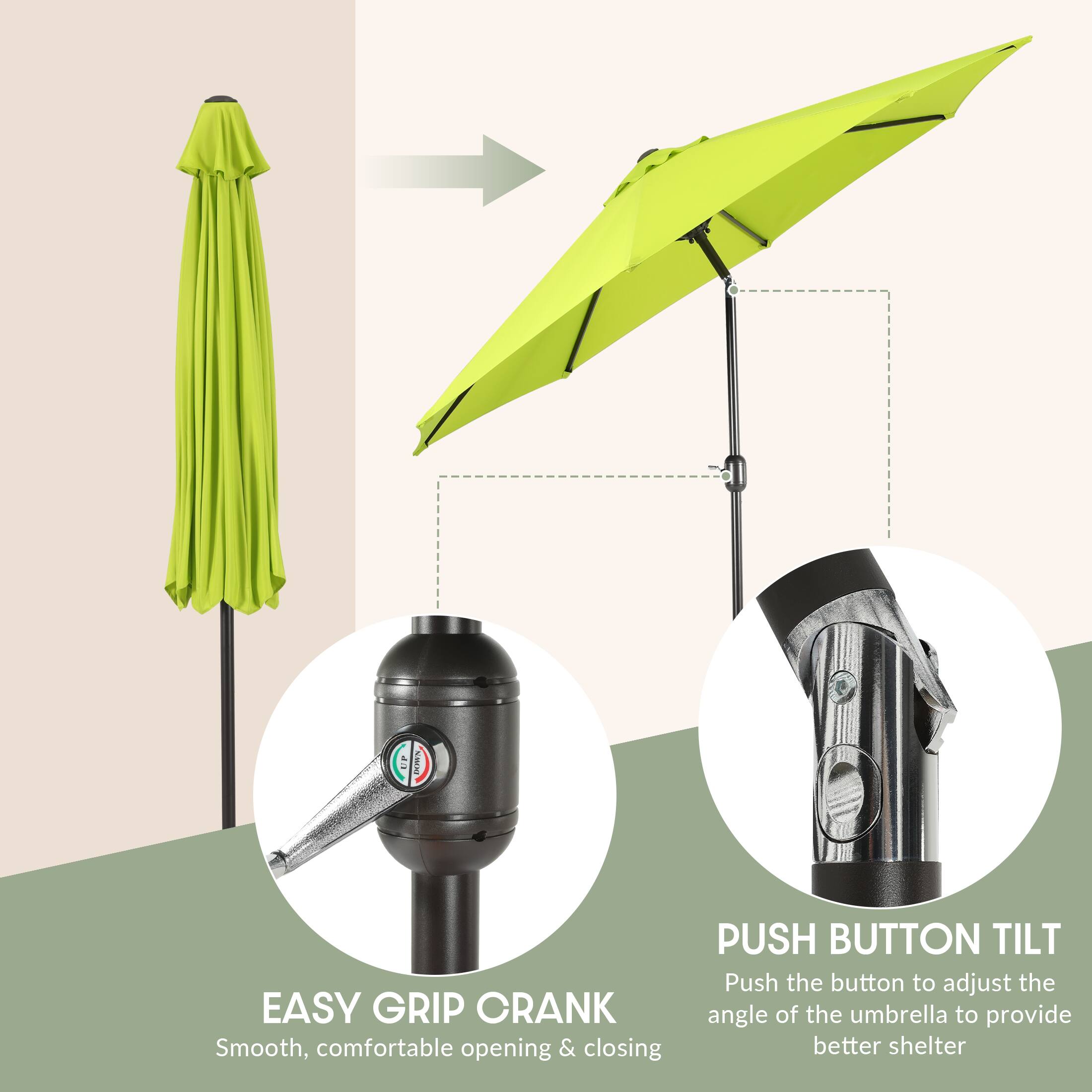 EASY GRIP CRANK  
Smooth, comfortable opening & closing  

PUSH BUTTON TILT  
Push the button to adjust the angle of the umbrella to provide better shelter