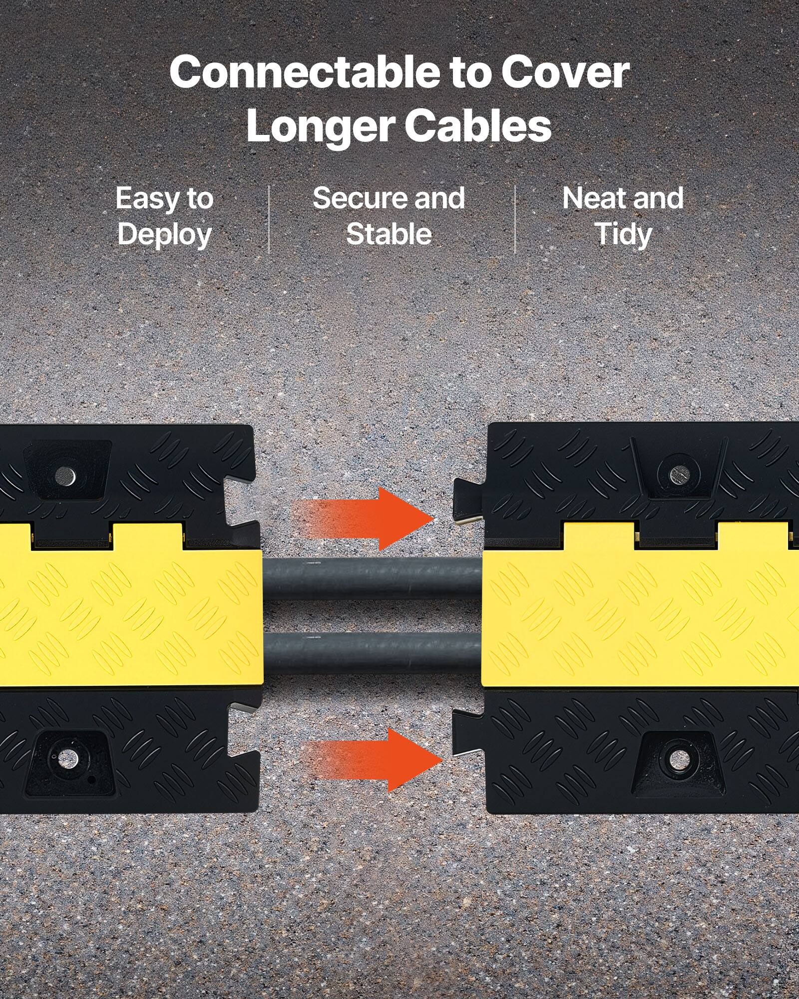 Connectable to Cover Longer Cables

- Easy to Deploy
- Secure and Stable
- Neat and Tidy