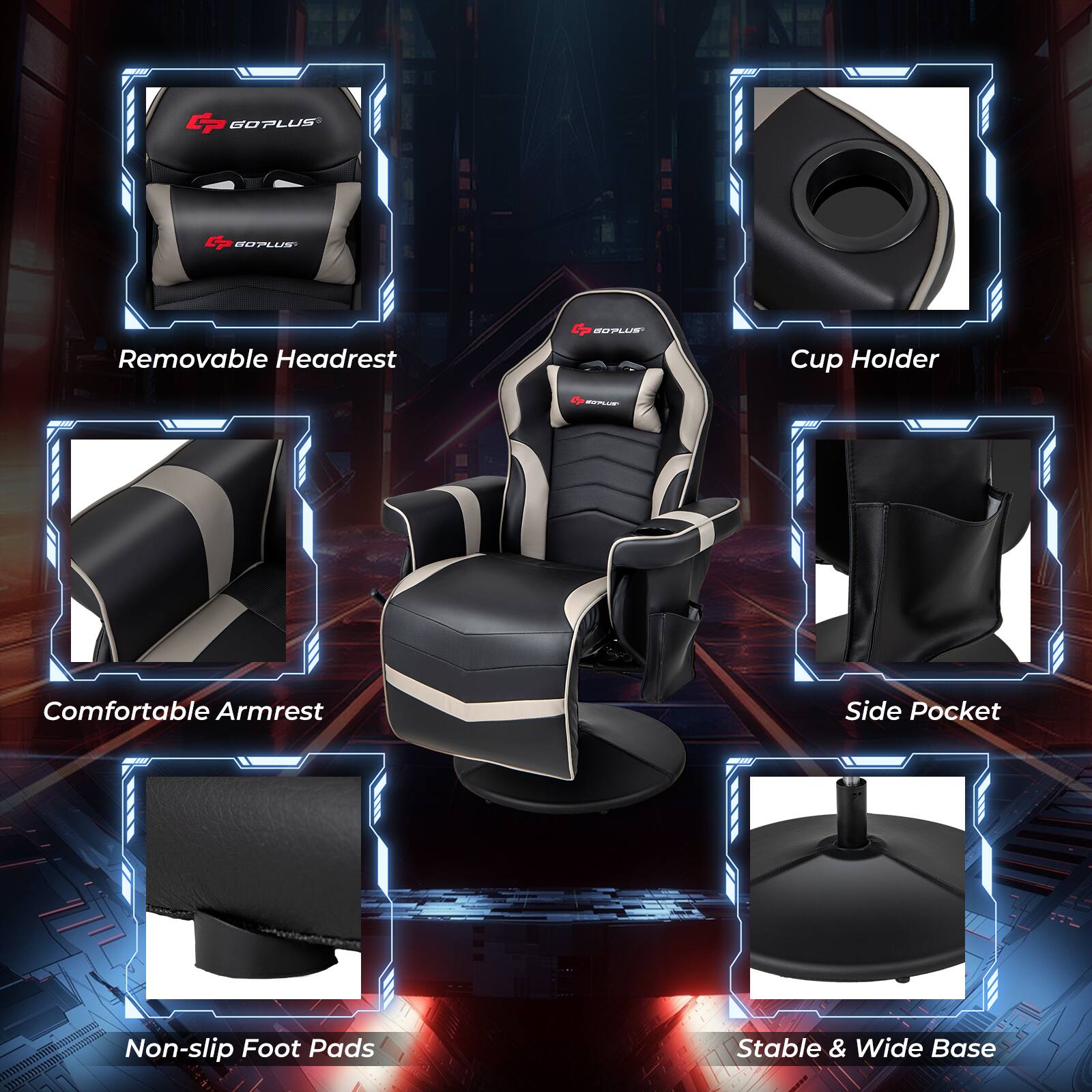 CP GOPLUS

- Removable Headrest
- Cup Holder
- Comfortable Armrest
- Side Pocket
- Non-slip Foot Pads
- Stable & Wide Base