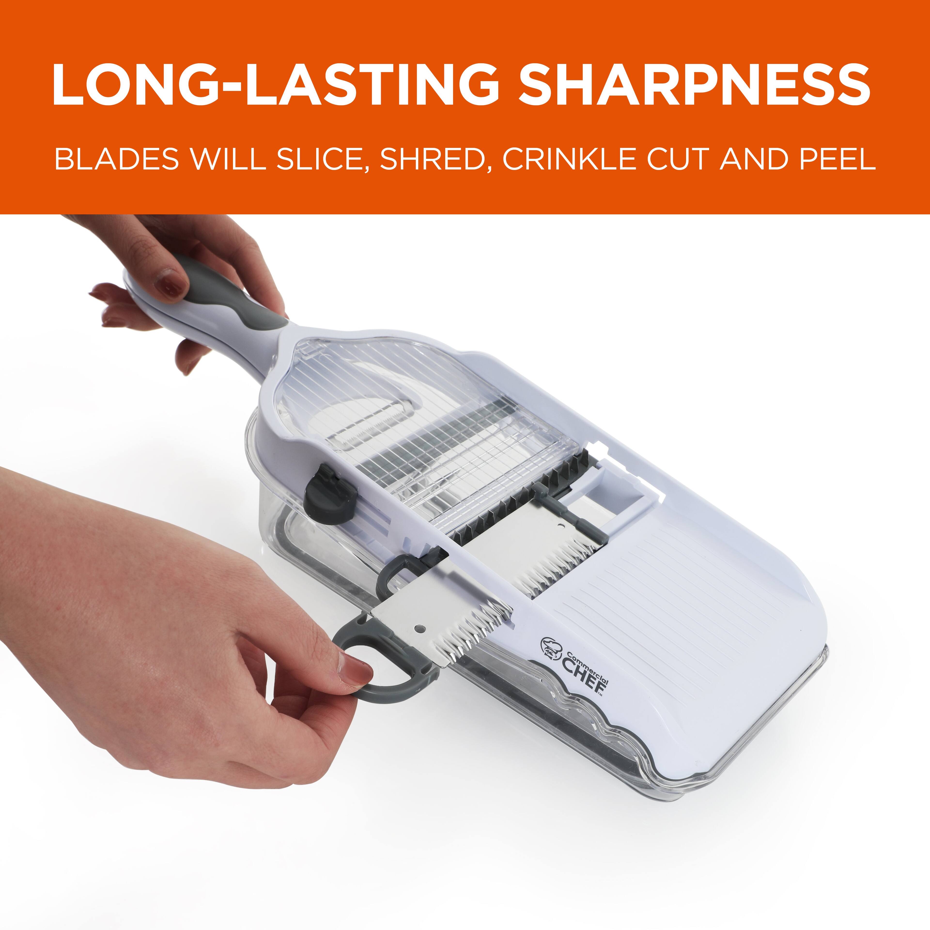 LONG-LASTING SHARPNESS  
BLADES WILL SLICE, SHRED, CRINKLE CUT AND PEEL