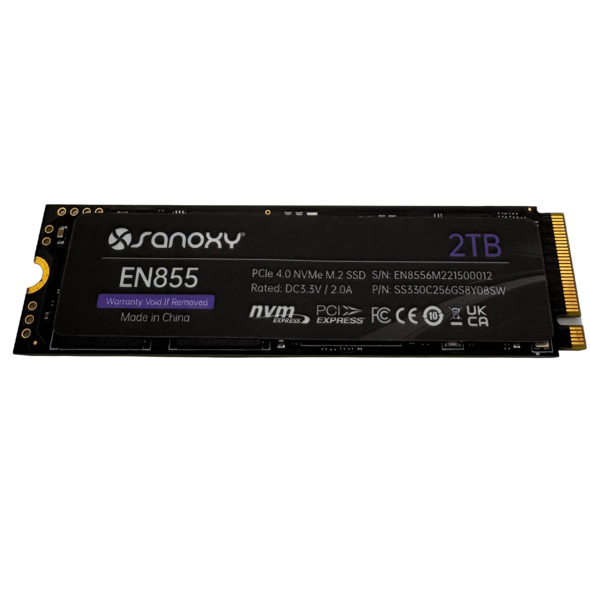 SanoxY  
EN855  
2TB  
PCIe 4.0 NVMe M.2 SSD  
S/N: EN8556M221500012  
Rated: DC3.3V / 2.0A  
P/N: SS330C256GS8Y08SW  
Warranty Void If Removed  
Made in China  

PCIe  
FC  
CE  
UK  
CA  
10