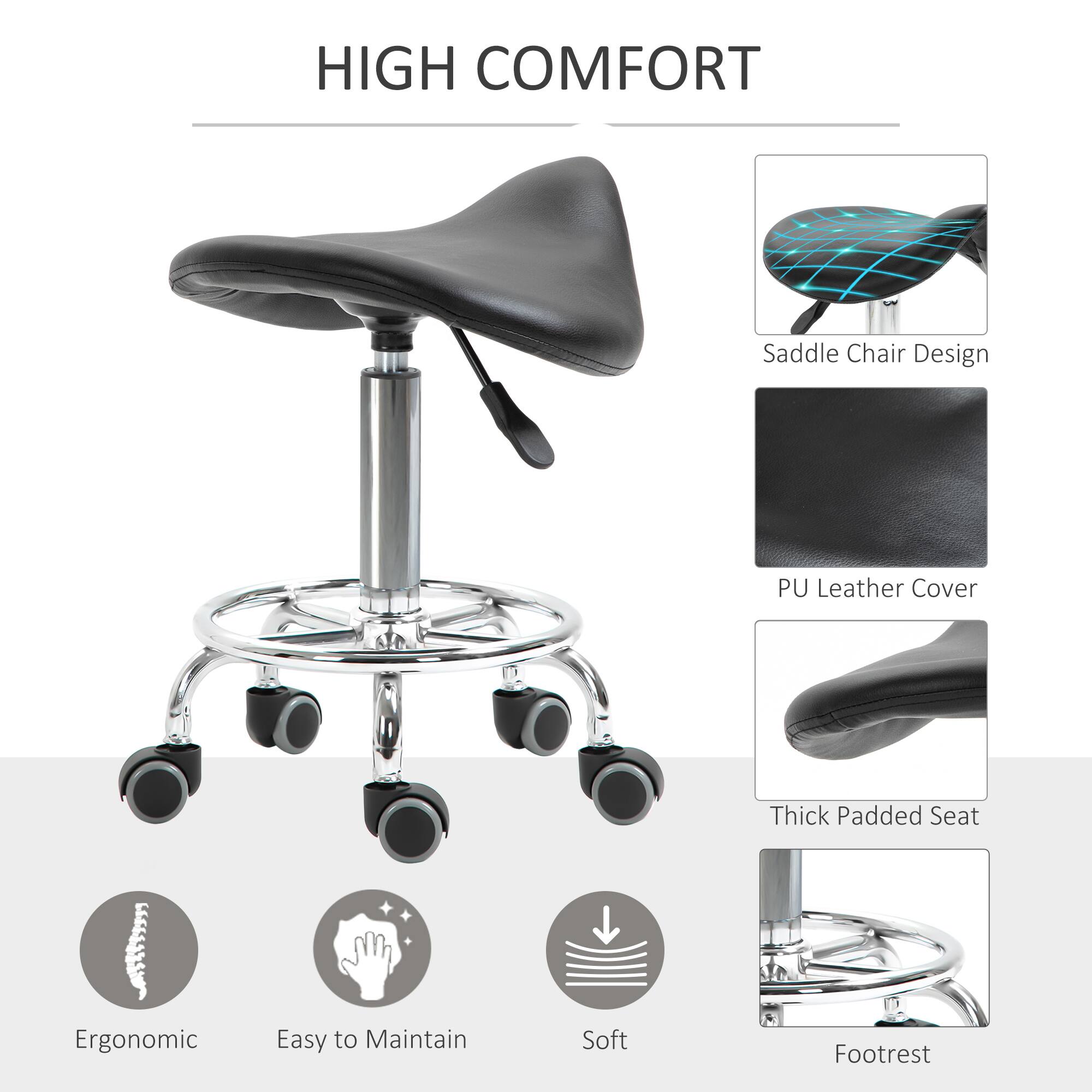 HIGH COMFORT

- Saddle Chair Design
- PU Leather Cover
- Thick Padded Seat
- Ergonomic
- Easy to Maintain
- Soft
- Footrest