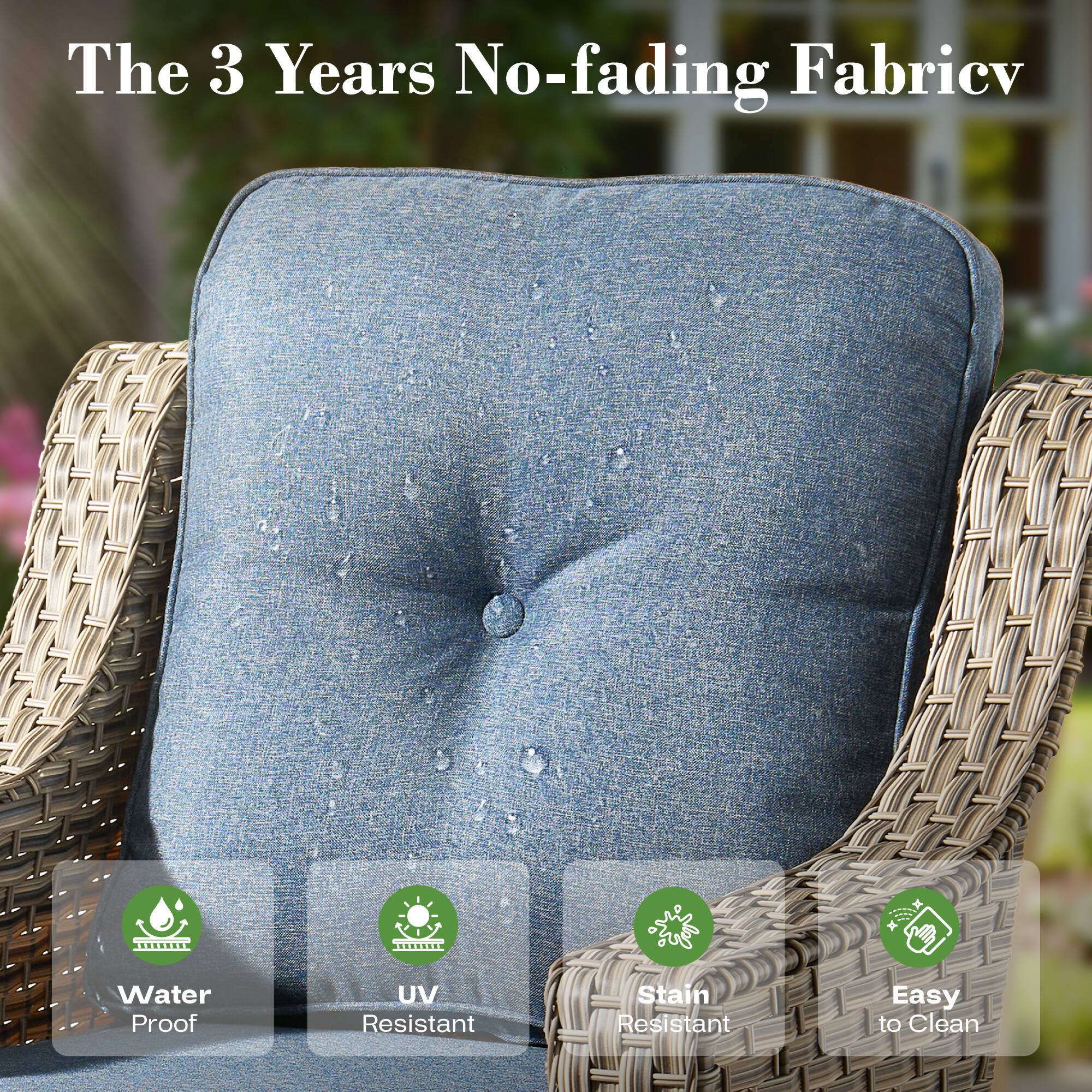 The 3 Years No-fading Fabric

- Water Proof
- UV Resistant
- Stain Resistant
- Easy to Clean